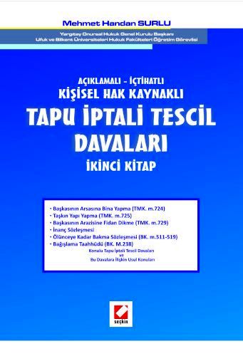Açıklamalı – İçtihatlıTapu İptali Tescil Davaları (İkinci Kitap)