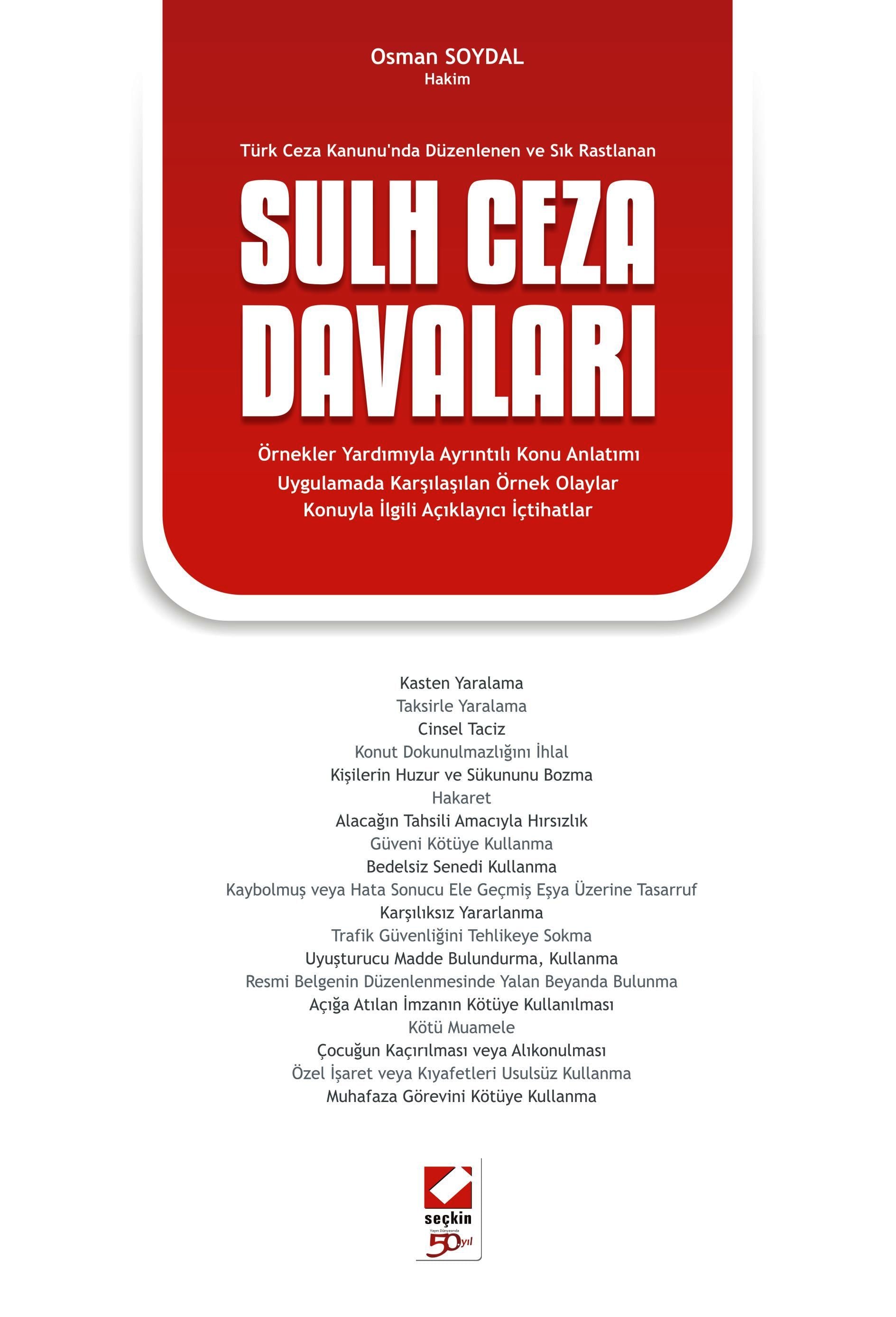 Türk Ceza Kanunu'nda Düzenlenen ve Sık RastlananSulh Ceza Davaları
