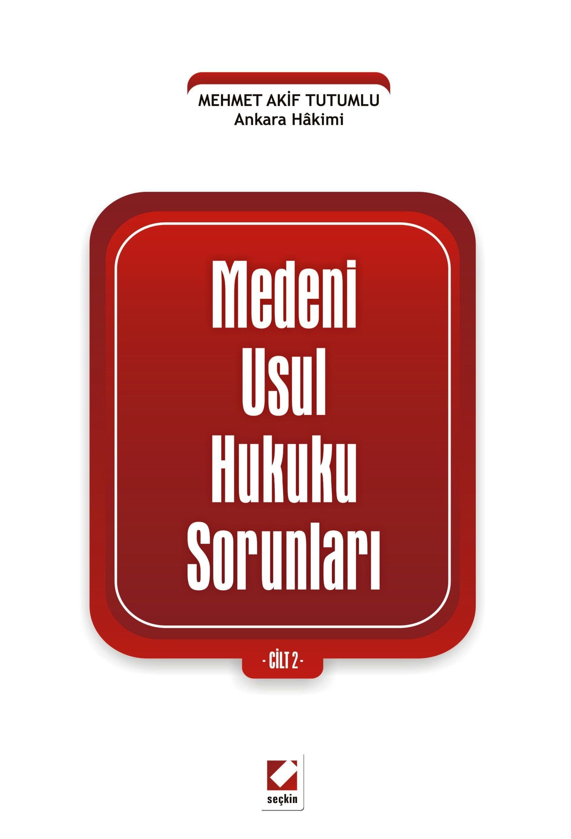 Medeni Usul Hukuku Sorunları Cilt: 2