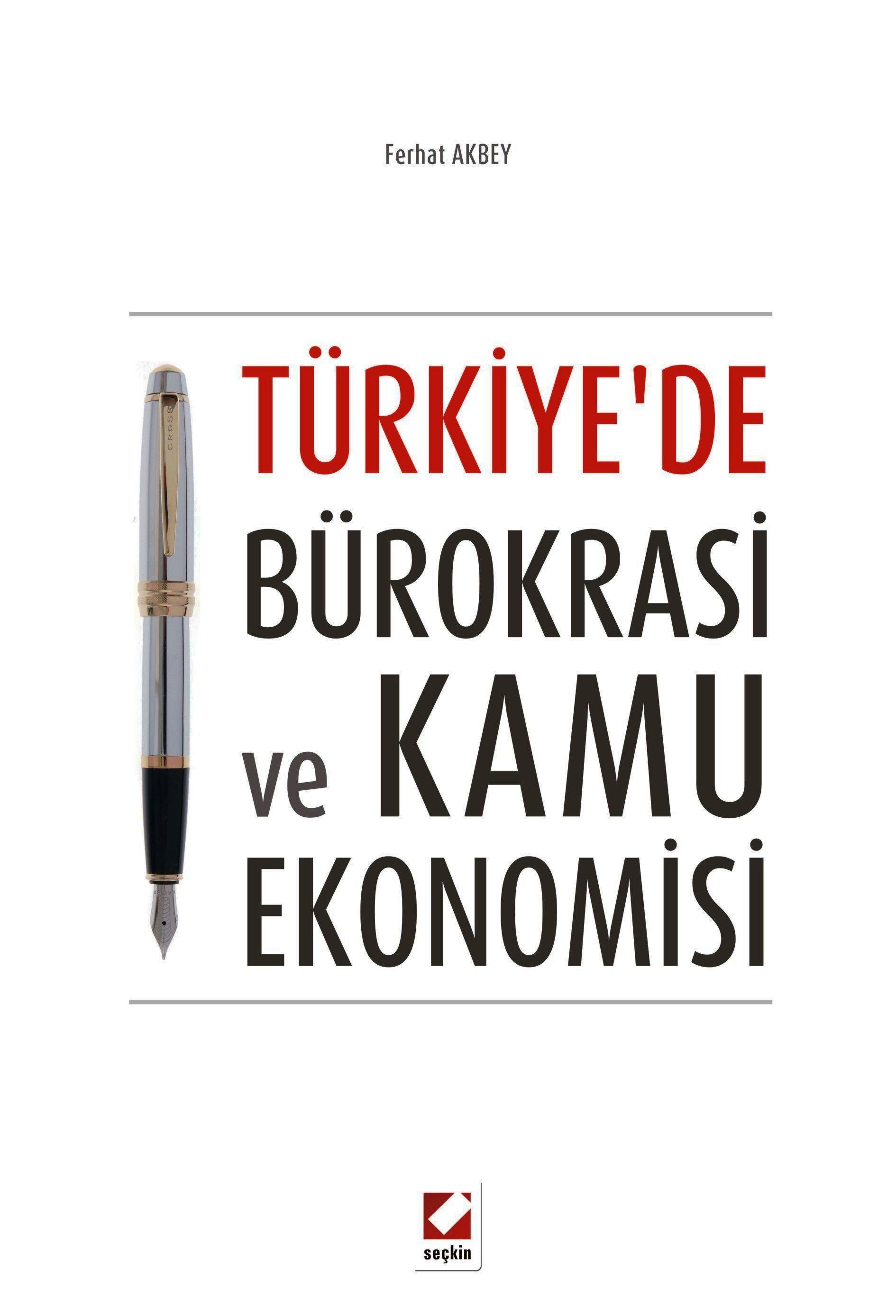 Türkiye'de Bürokrasi ve Kamu Ekonomisi