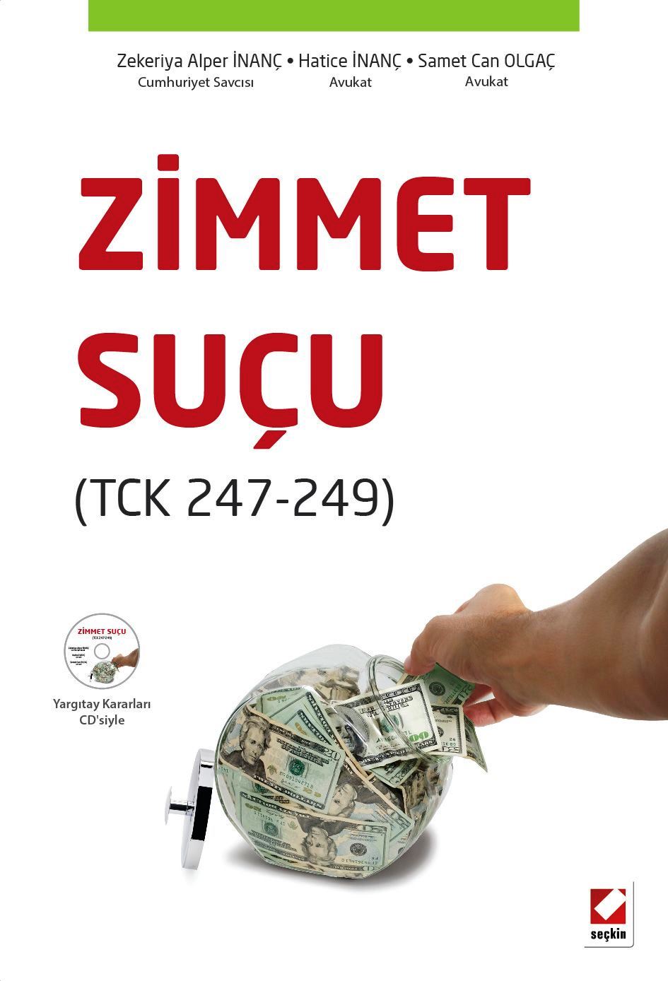 Zimmet Suçu (TCK 247 – 249)