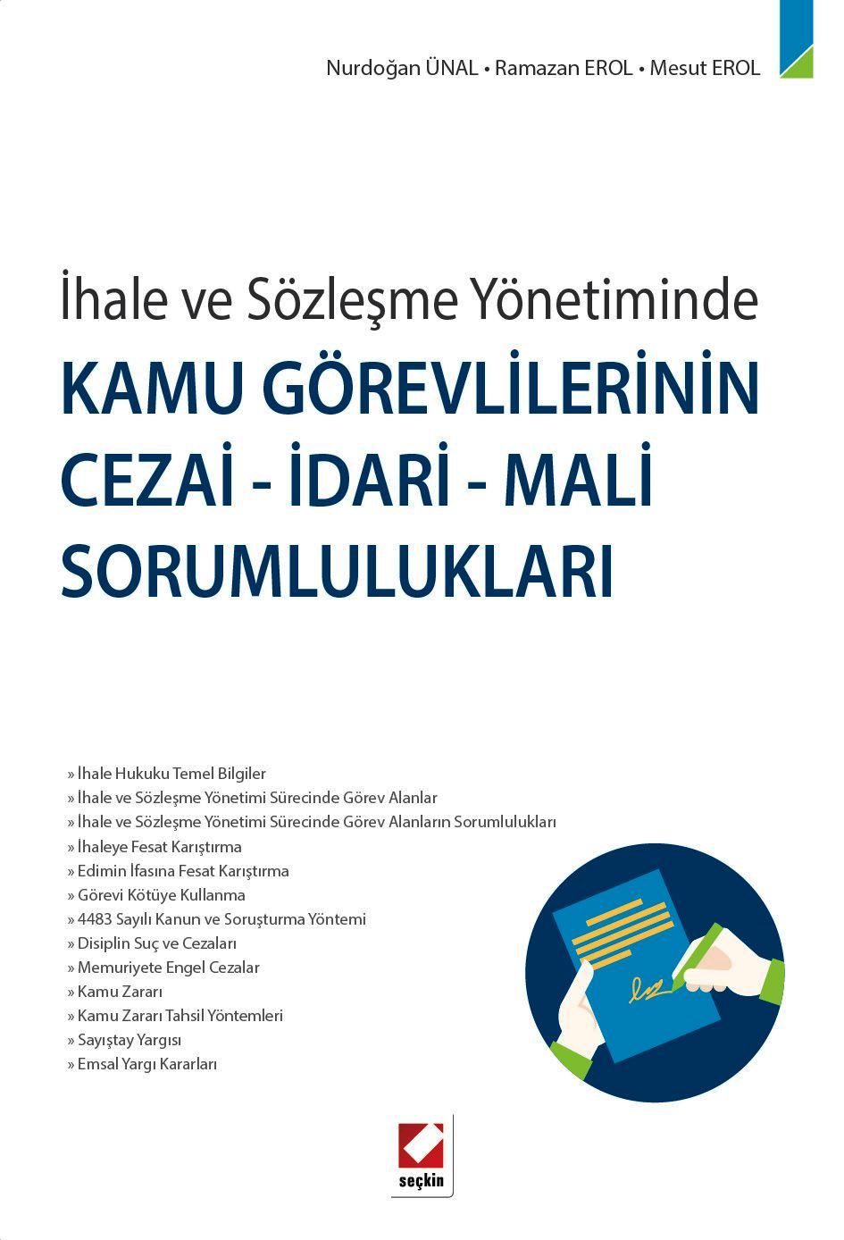 İhale ve Sözleşme YönetimindeKamu Görevlilerinin Cezai–İdari–Mali Sorumlulukları