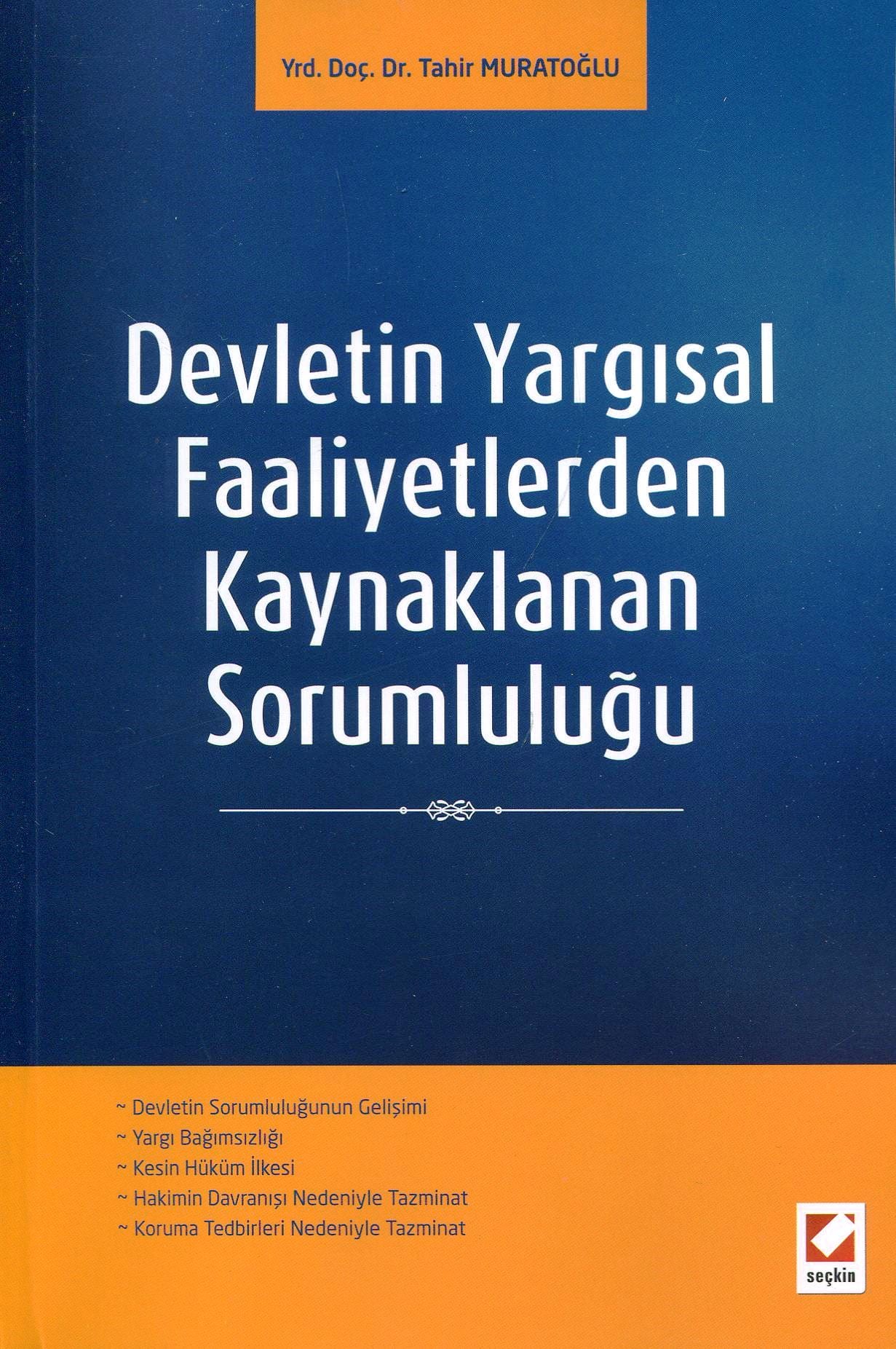 Devletin Yargısal FaaliyetlerdenKaynaklanan Sorumluluğu