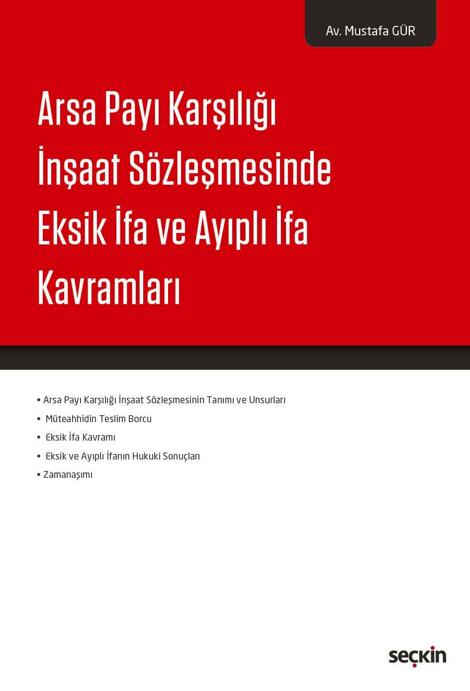 Arsa Payı Karşılığı İnşaat Sözleşmesinde Eksik İfa ve Ayıplı İfa Kavramları