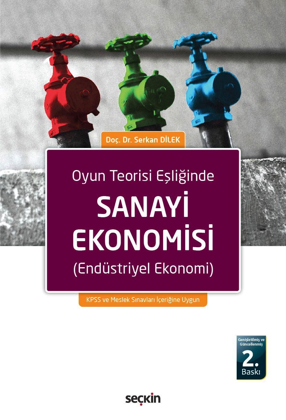 Oyun Teorisi EşliğindeSanayi Ekonomisi (Endüstriyel Ekonomi)