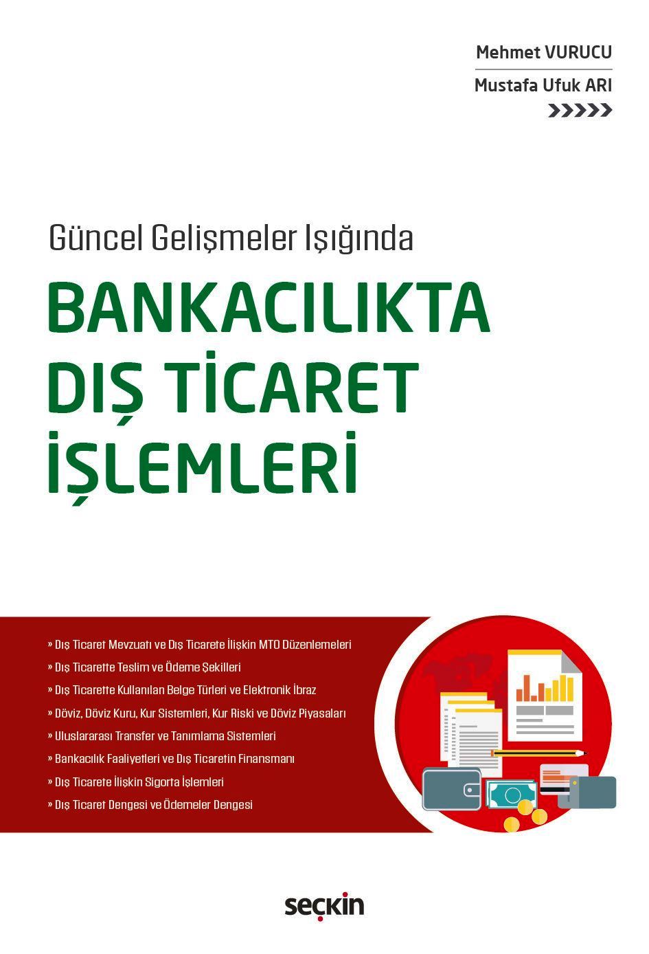 Güncel Gelişmeler IşığındaBankacılıkta Dış Ticaret İşlemleri