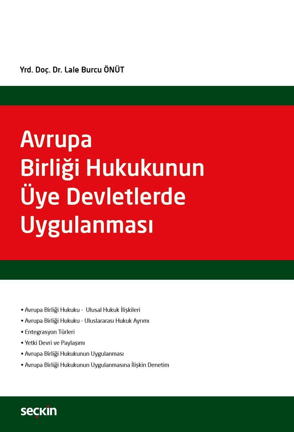Avrupa Birliği Hukukunun Üye Devletlerde Uygulanması