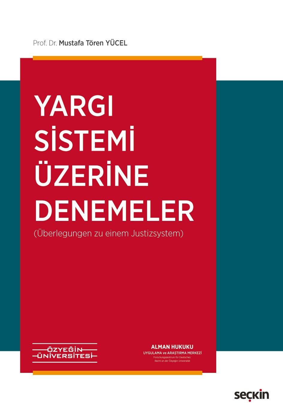 Yargı Sistemi Üzerine Denemeler