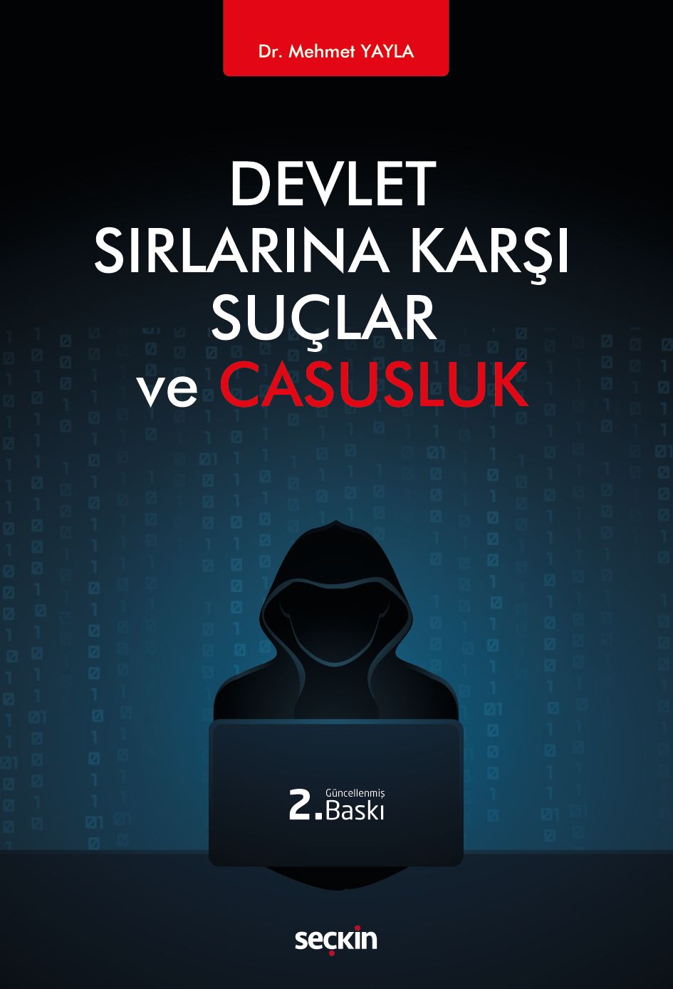 Devlet Sırlarına Karşı Suçlar ve Casusluk