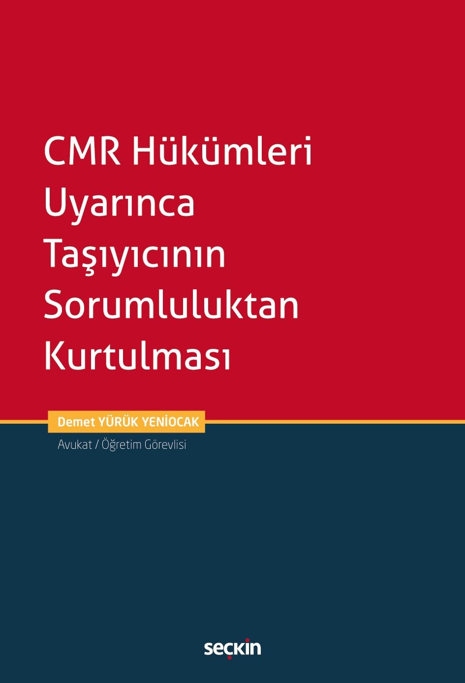CMR Hükümleri Uyarınca Taşıyıcının Sorumluluktan Kurtulması