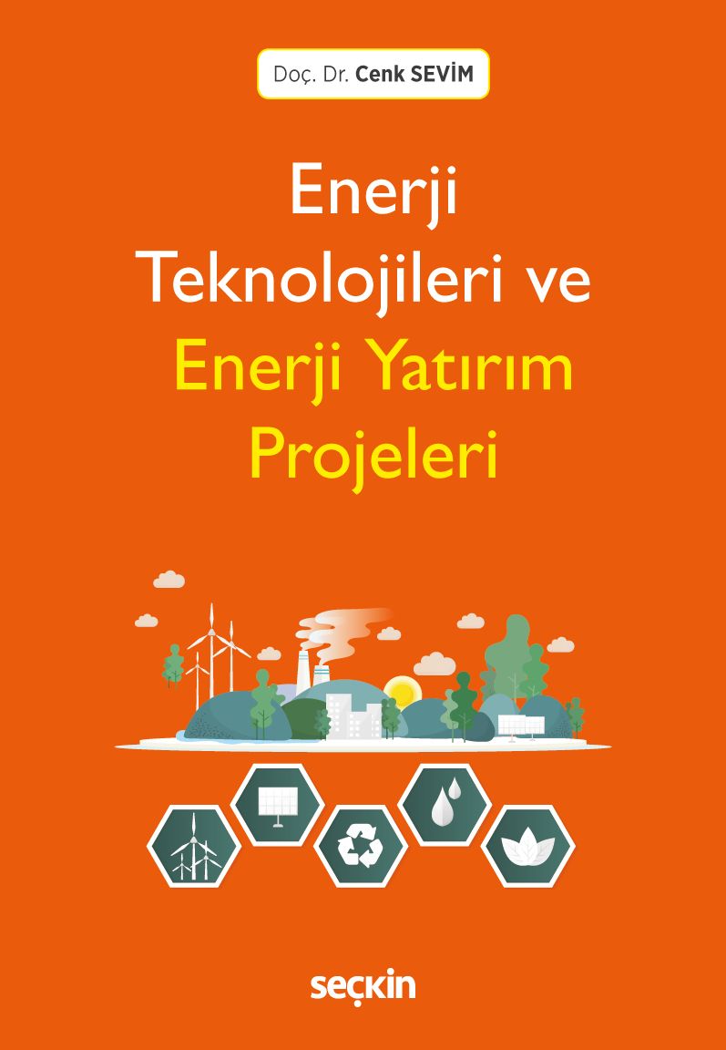 Enerji Teknolojileri ve Enerji Yatırım Projeleri