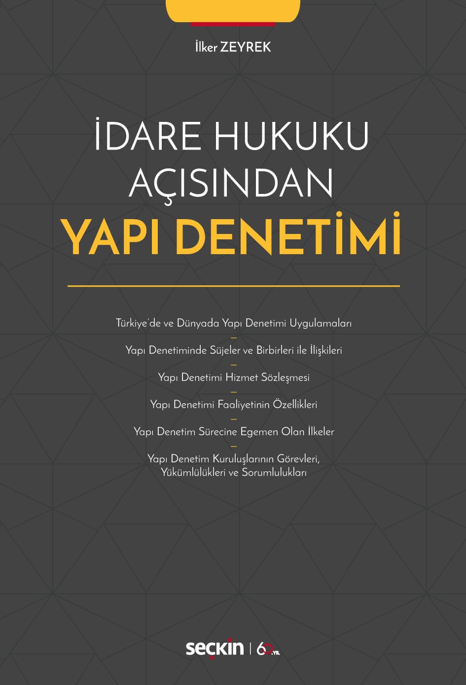 İdare Hukuku Açısından Yapı Denetimi