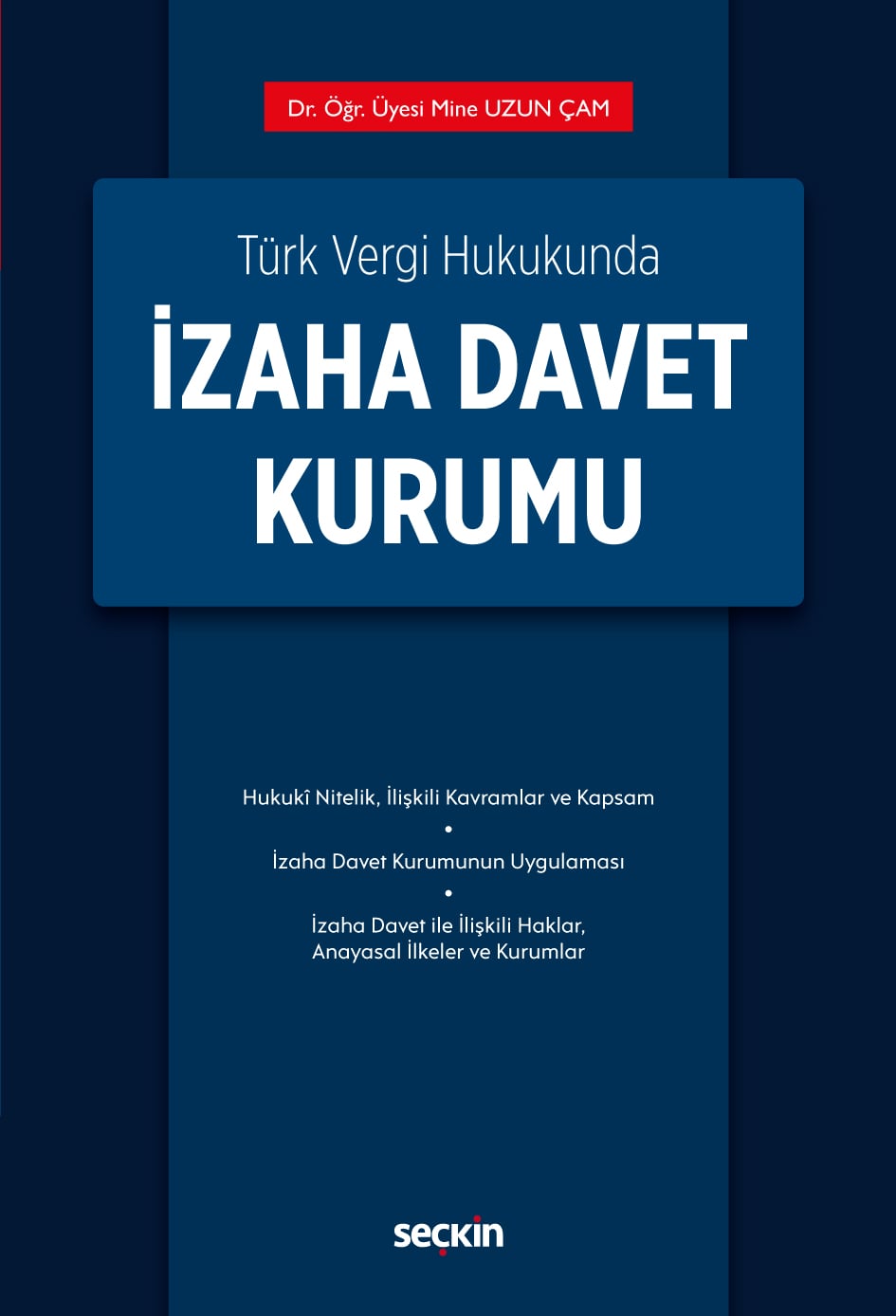 Türk Vergi Hukukundaİzaha Davet Kurumu