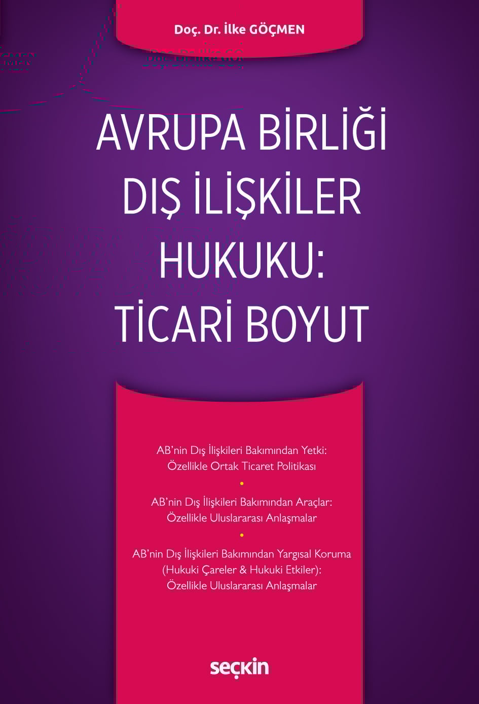Avrupa Birliği Dış İlişkiler Hukuku: Ticari Boyut