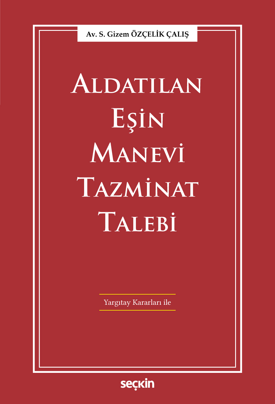 Aldatılan Eşin Manevi Tazminat Talebi Yargıtay Kararları ile