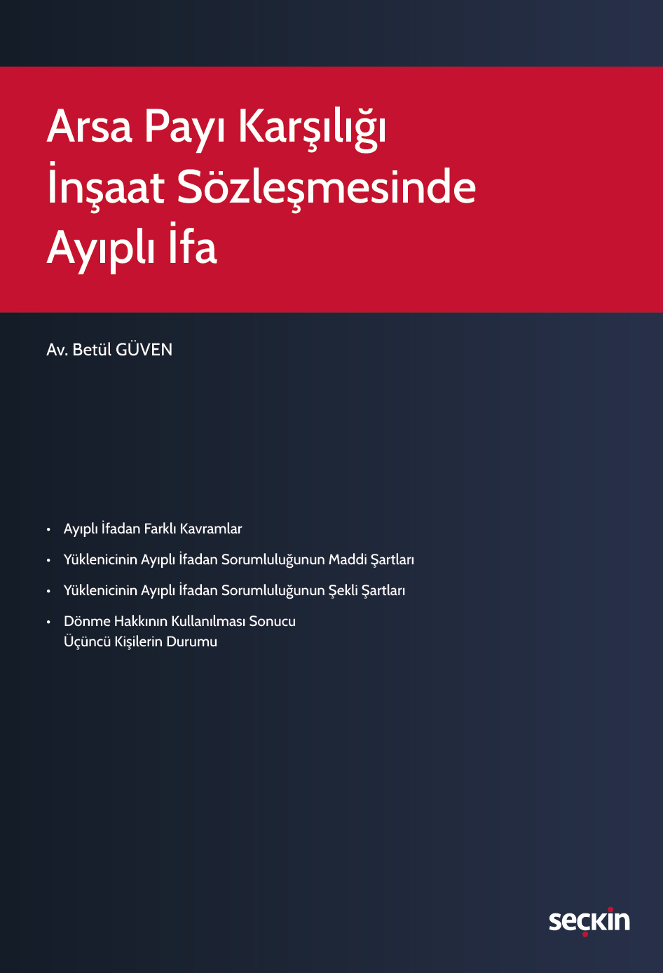 Arsa Payı Karşılığı İnşaat Sözleşmesinde Ayıplı İfa