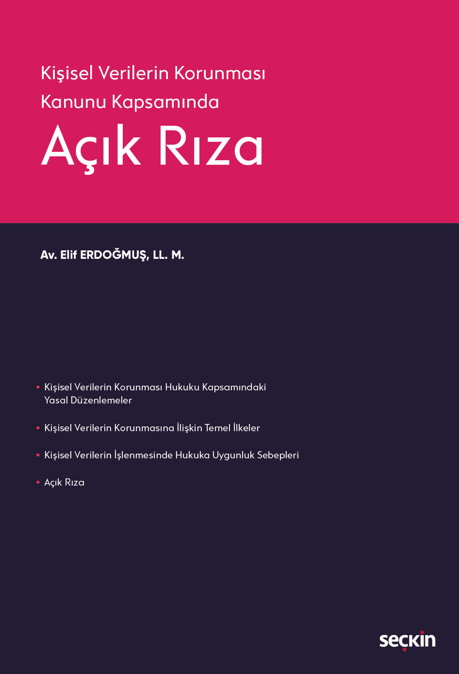 6698 Sayılı Kişisel Verilerin Korunması Kanunu KapsamındaAçık Rıza