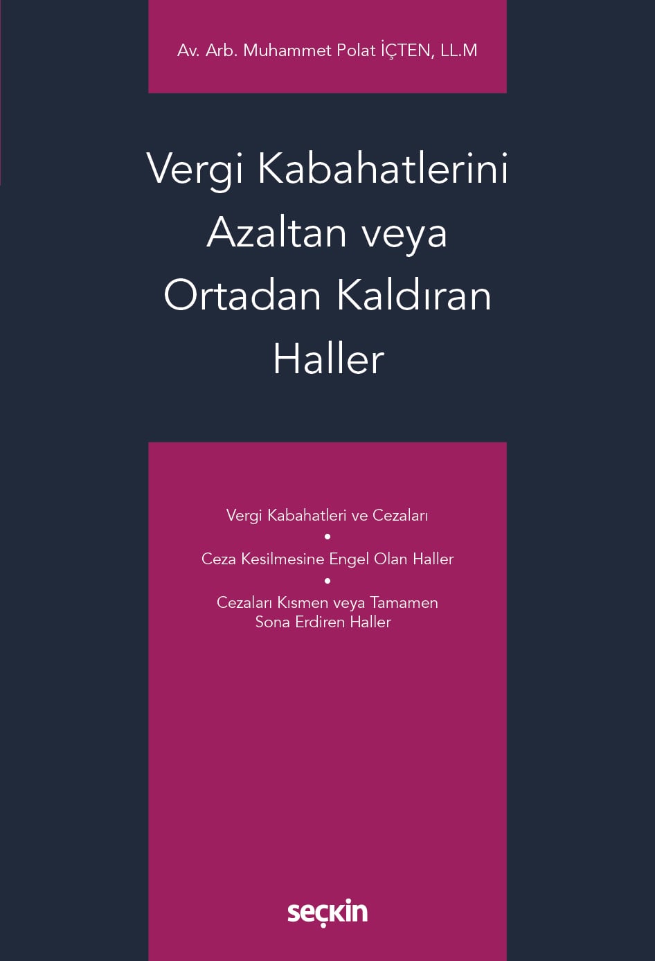 Vergi Kabahatlerini Azaltan veya Ortadan Kaldıran Haller