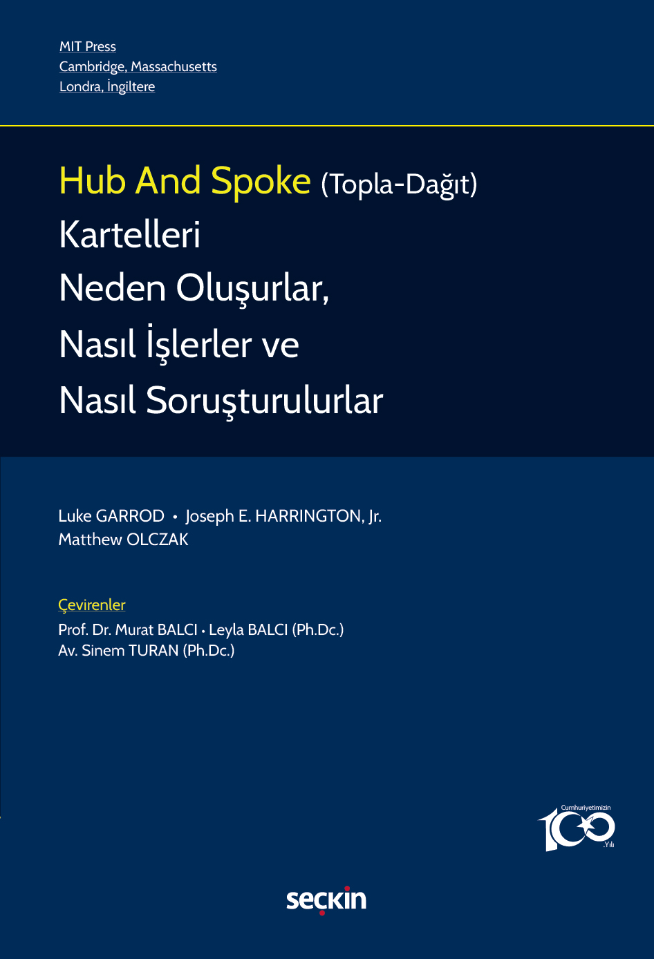 Hub and Spoke (Topla–Dağıt) Kartelleri Neden Oluşurlar, Nasıl İşlerler ve Nasıl Soruşturulurlar?