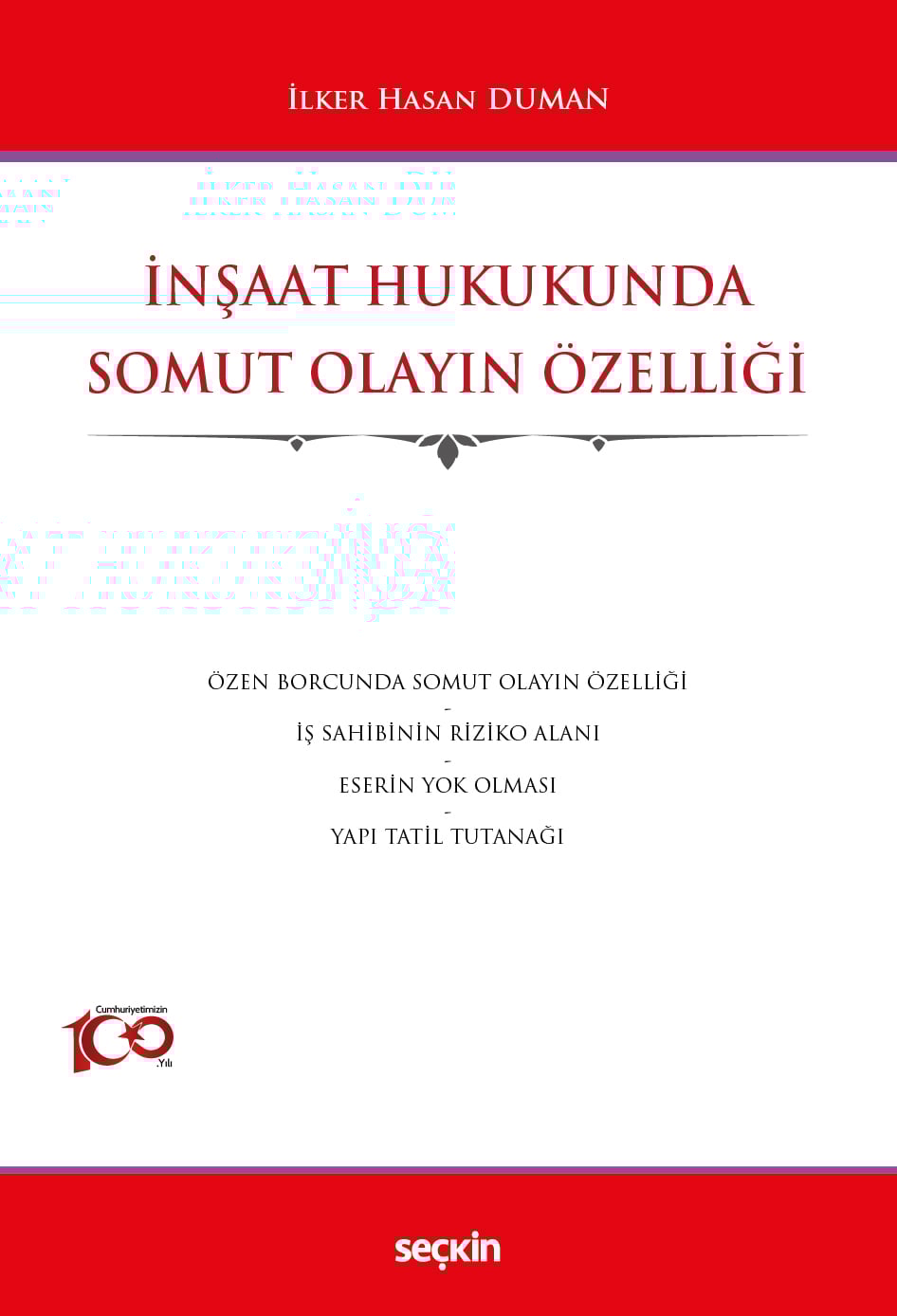 İnşaat Hukukunda Somut Olayın Özelliği