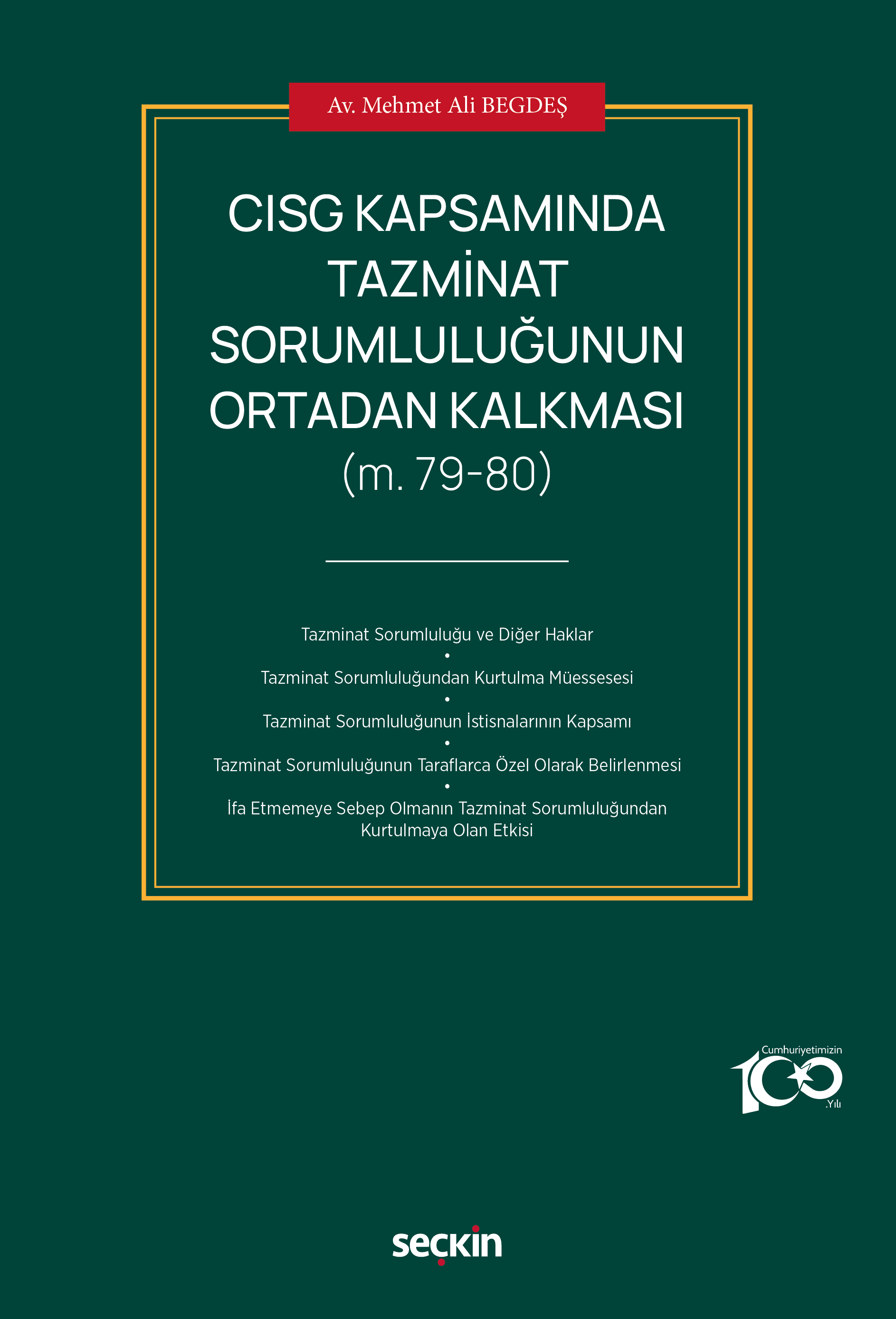 CISG Kapsamında Tazminat Sorumluluğunun Ortadan Kalkması (m. 79–80)