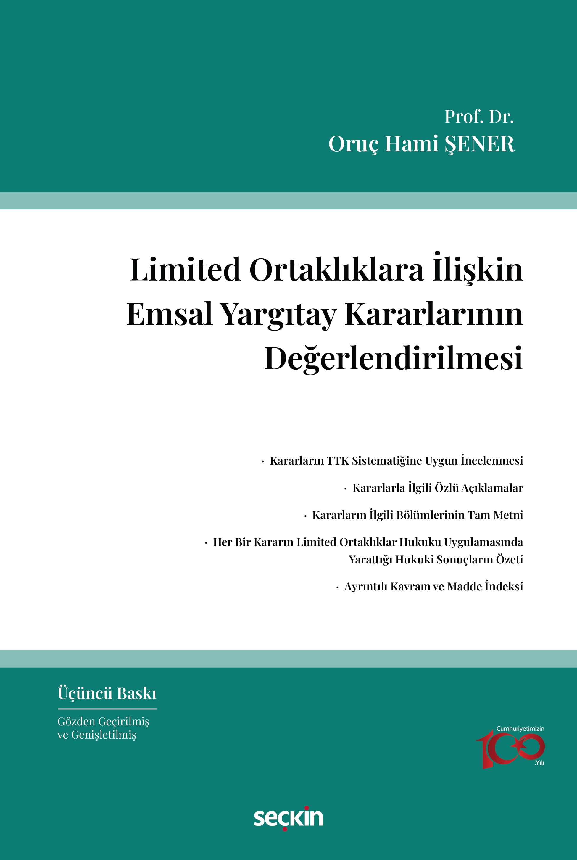 Limited Ortaklıklara İlişkin Emsal Yargıtay Kararlarının Değerlendirilmesi