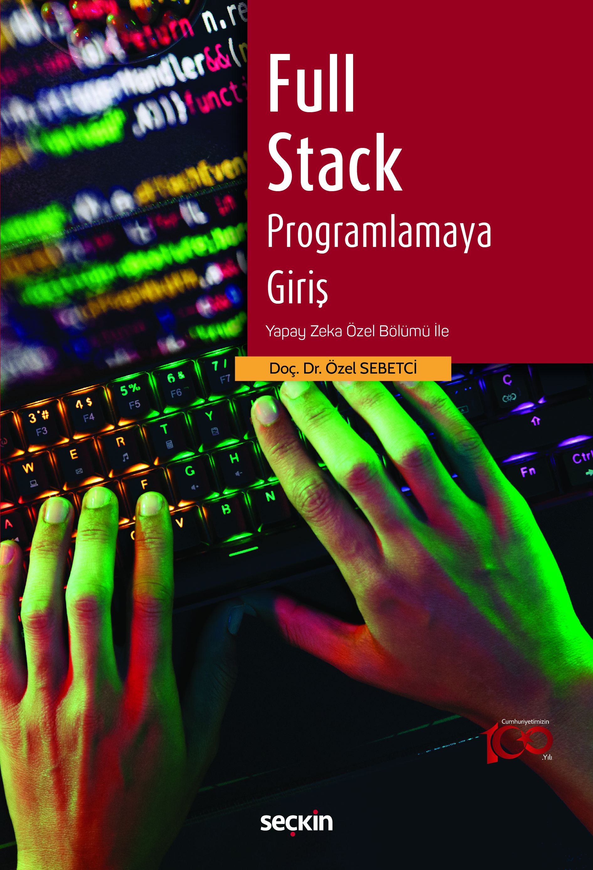 Full Stack Programlamaya Giriş Yapay Zeka Özel Bölümü İle