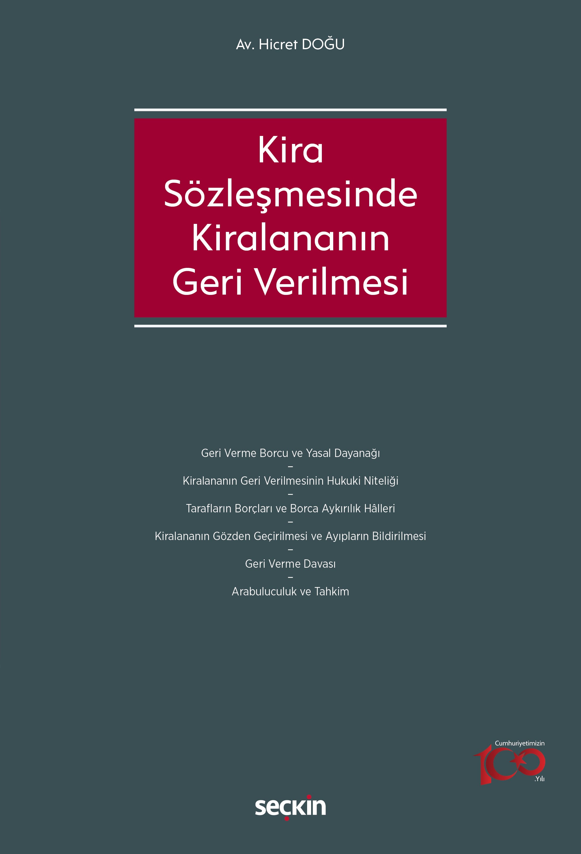 Kira Sözleşmesinde Kiralananın Geri Verilmesi