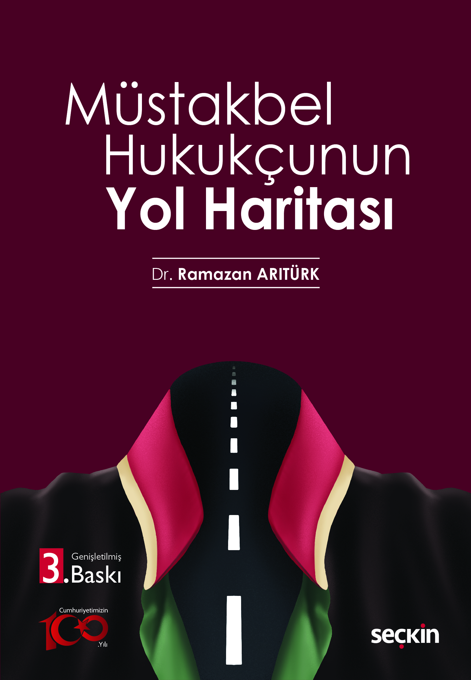 Müstakbel Hukukçunun Yol Haritası