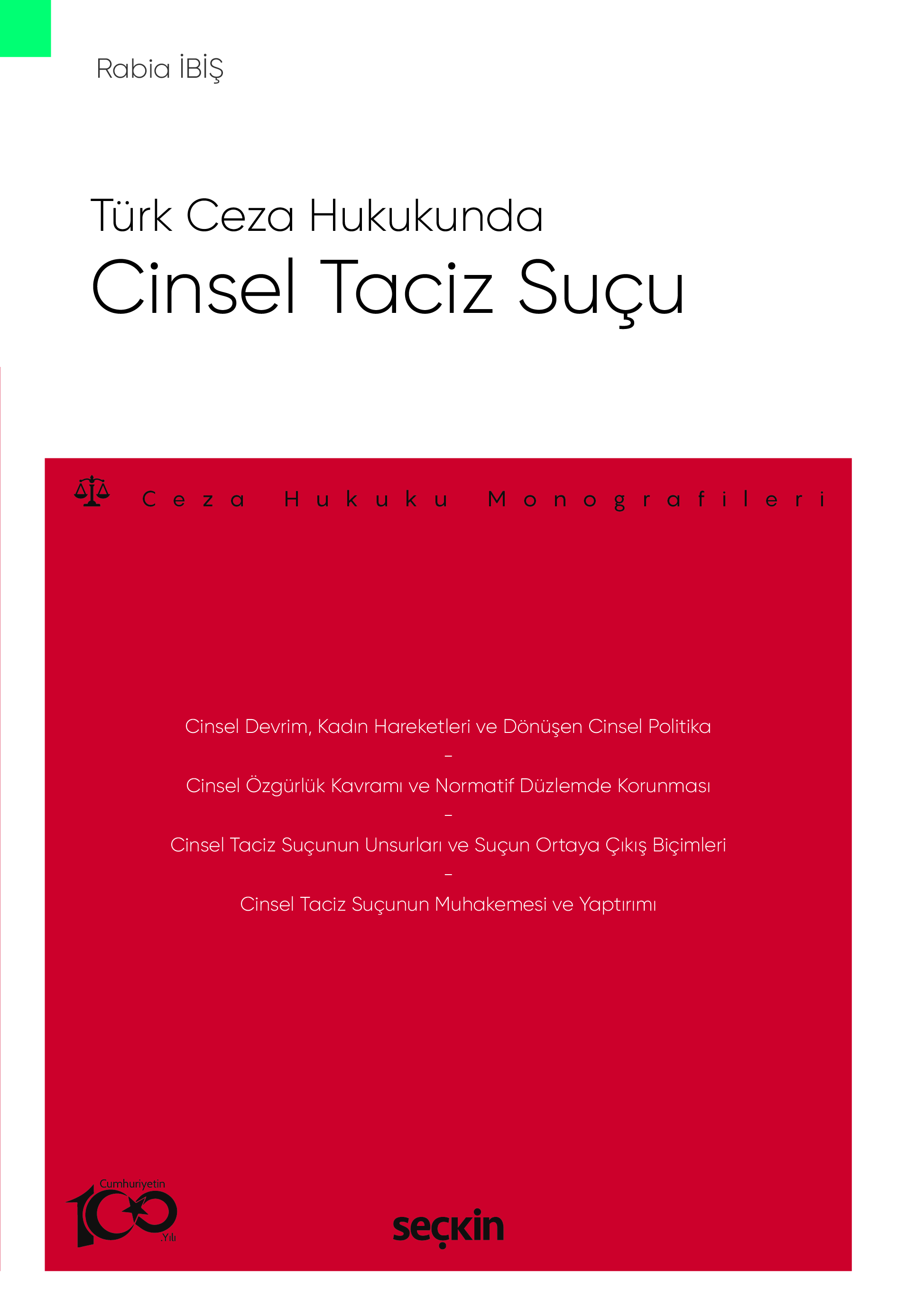 Türk Ceza HukukundaCinsel Taciz Suçu – Ceza Hukuku Monografileri –
