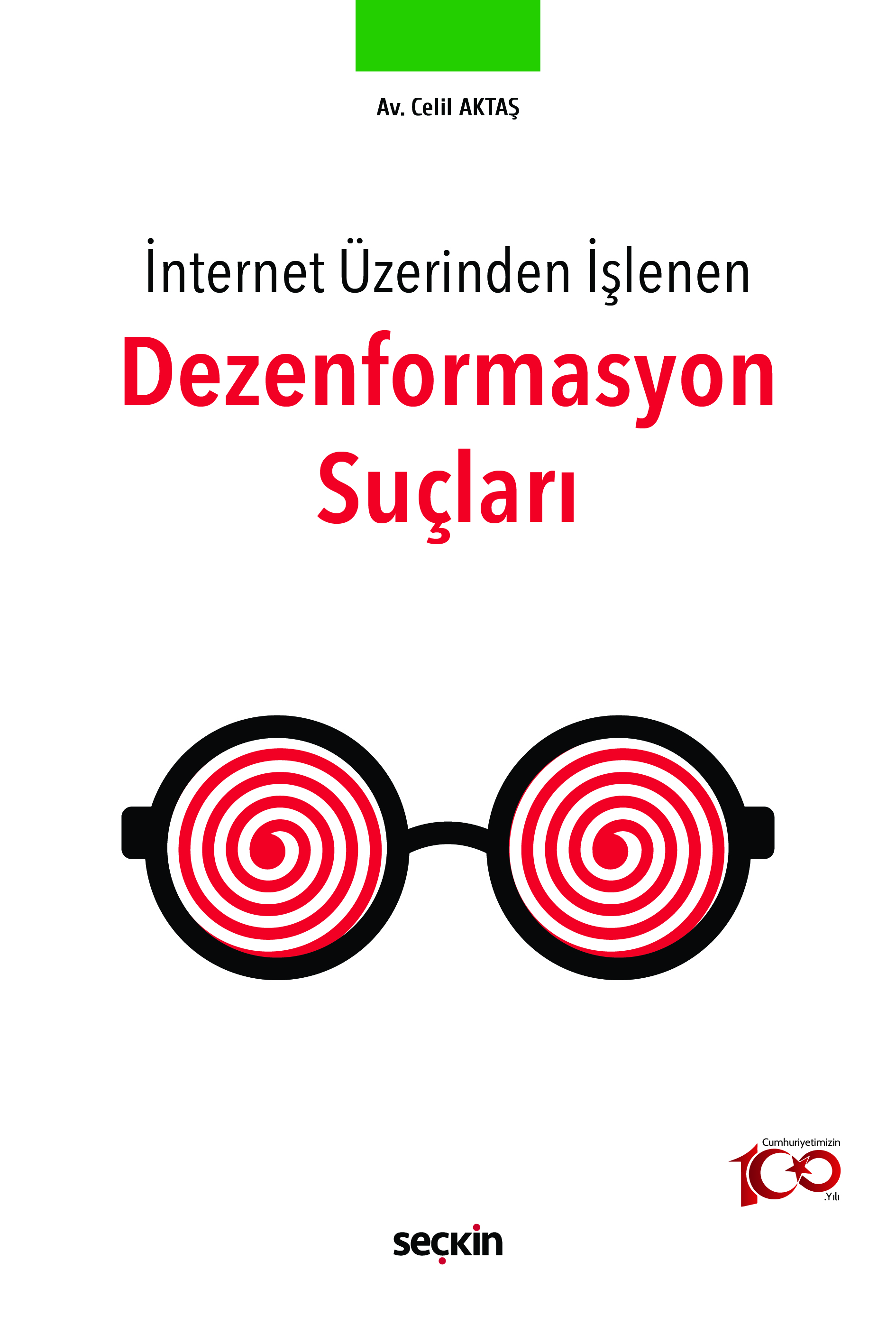 İnternet Üzerinden İşlenenDezenformasyon Suçları