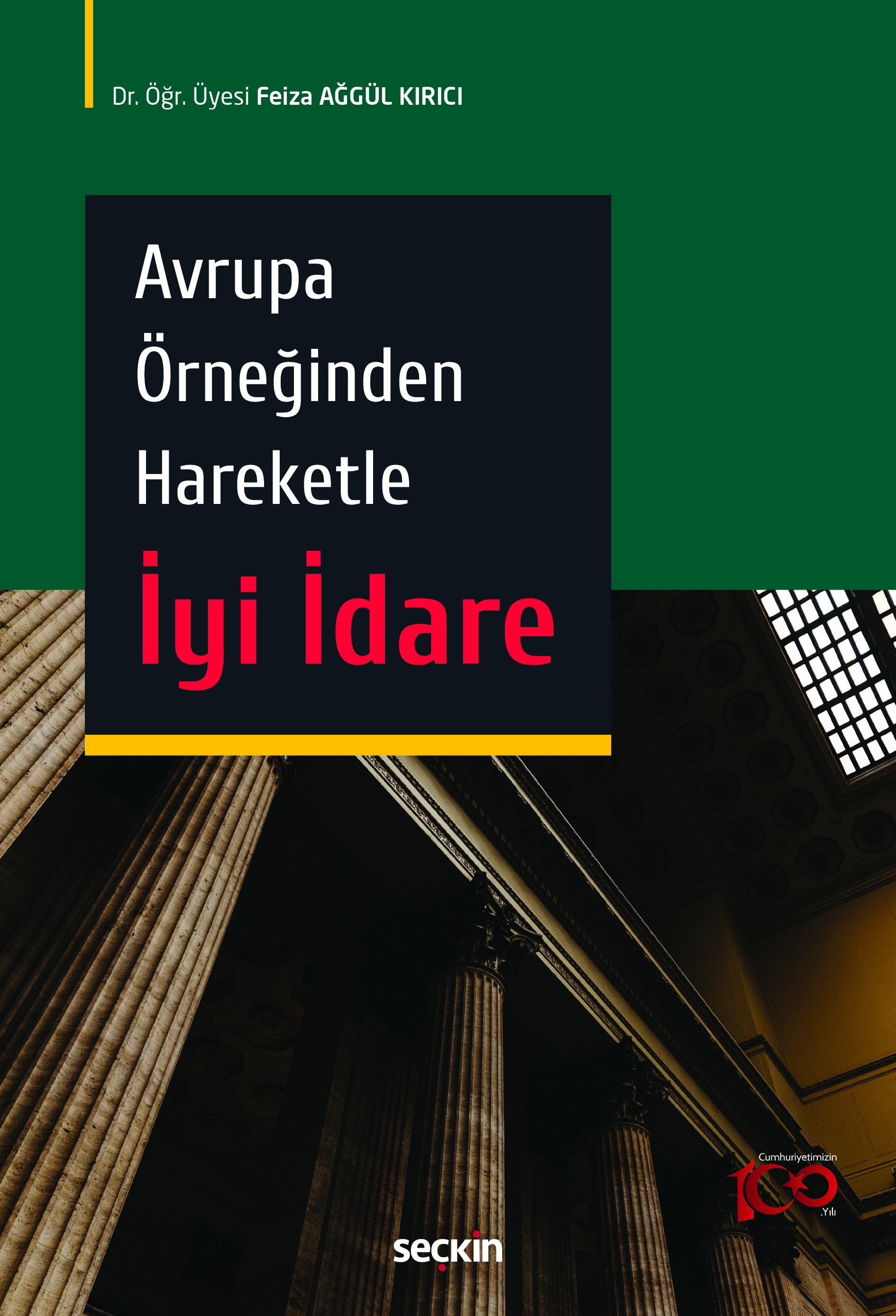 Avrupa Örneğinden Hareketle İyi İdare