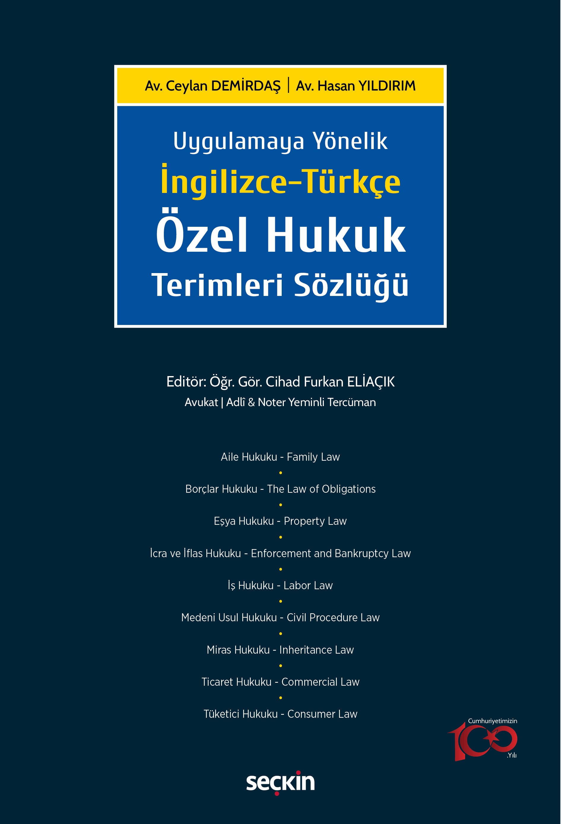Uygulamaya Yönelikİngilizce–TürkçeÖzel Hukuk Terimleri Sözlüğü