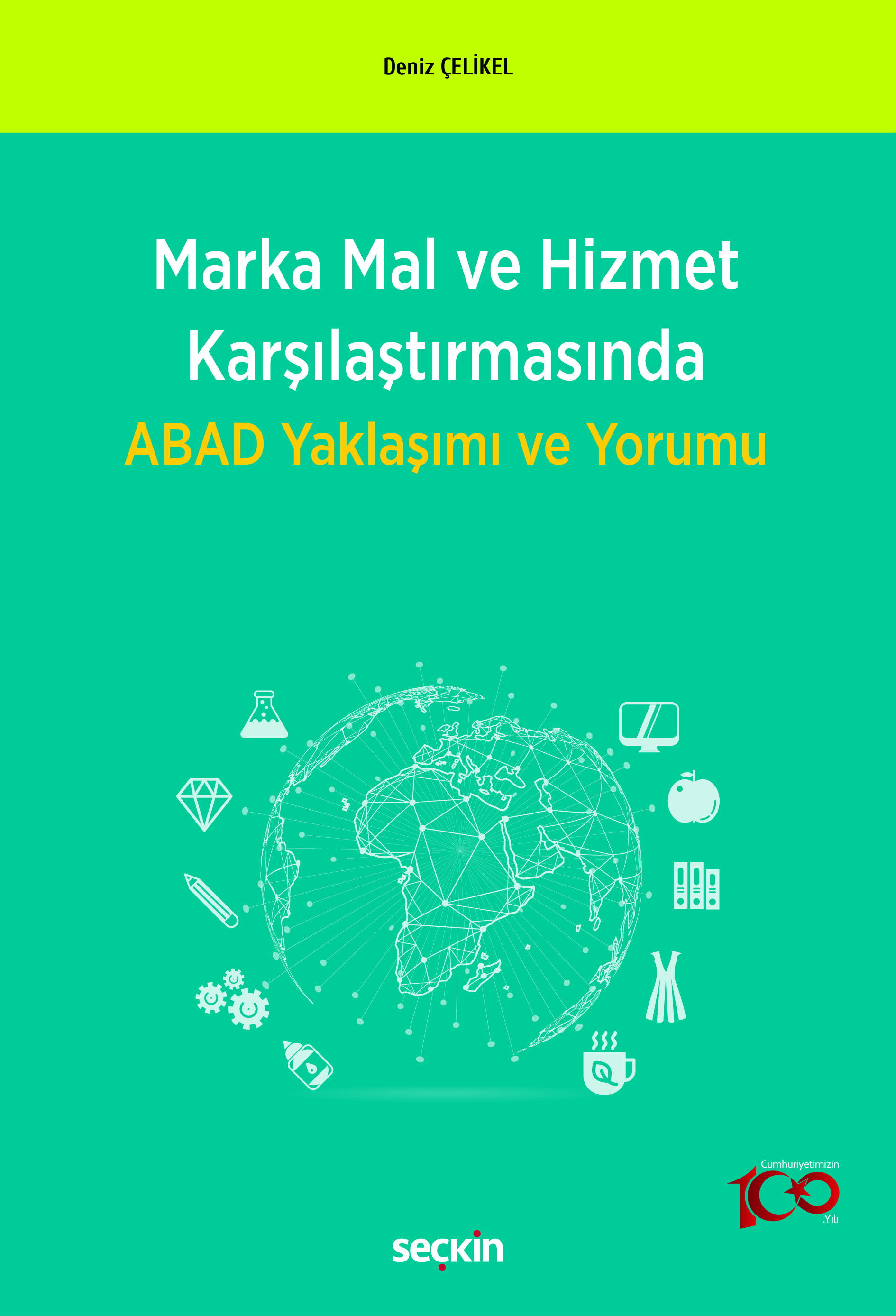 Marka Mal ve Hizmet KarşılaştırmasındaABAD Yaklaşımı ve Yorumu