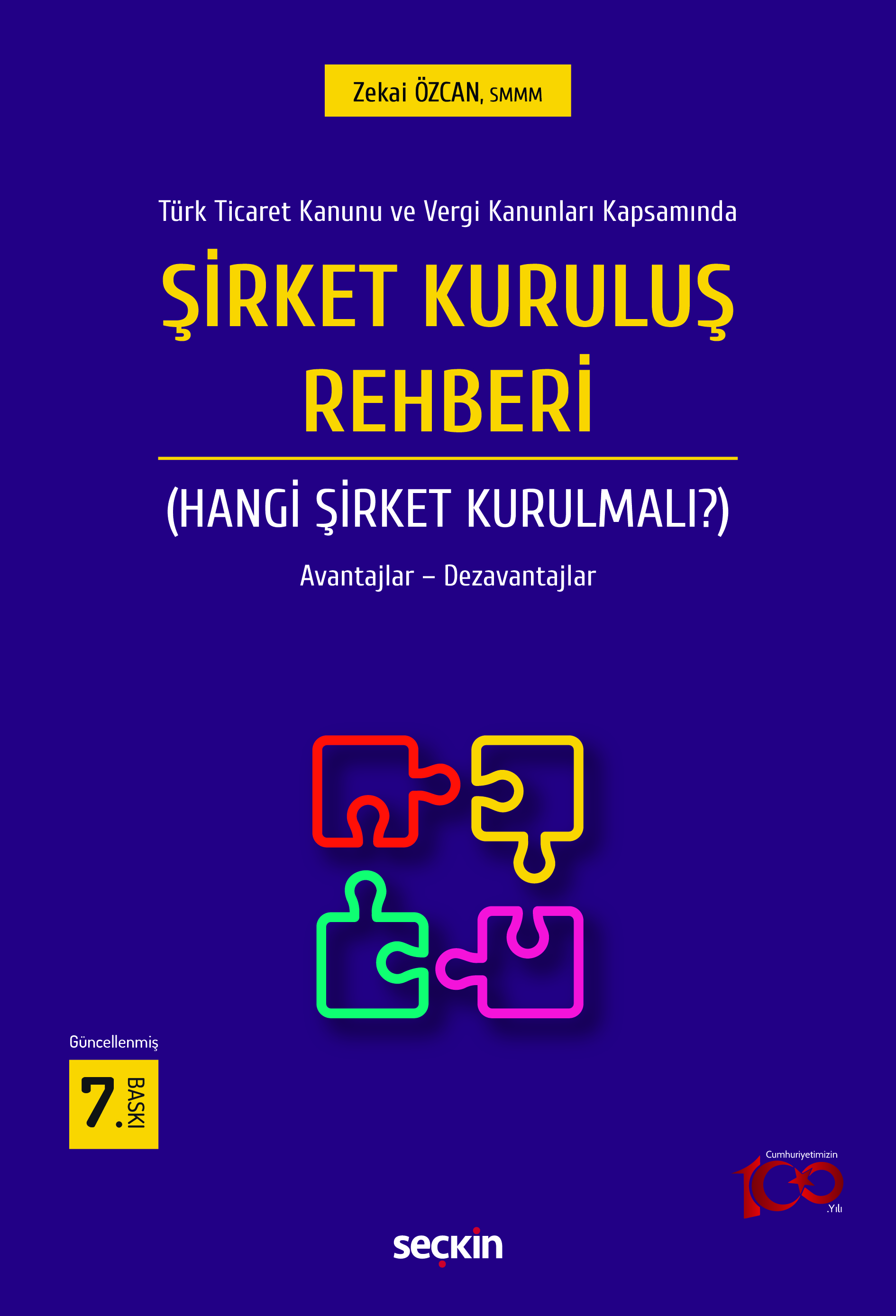 Şirket Kuruluş Rehberi (Hangi Şirket Kurulmalı?), Zekai Özcan - Kitap