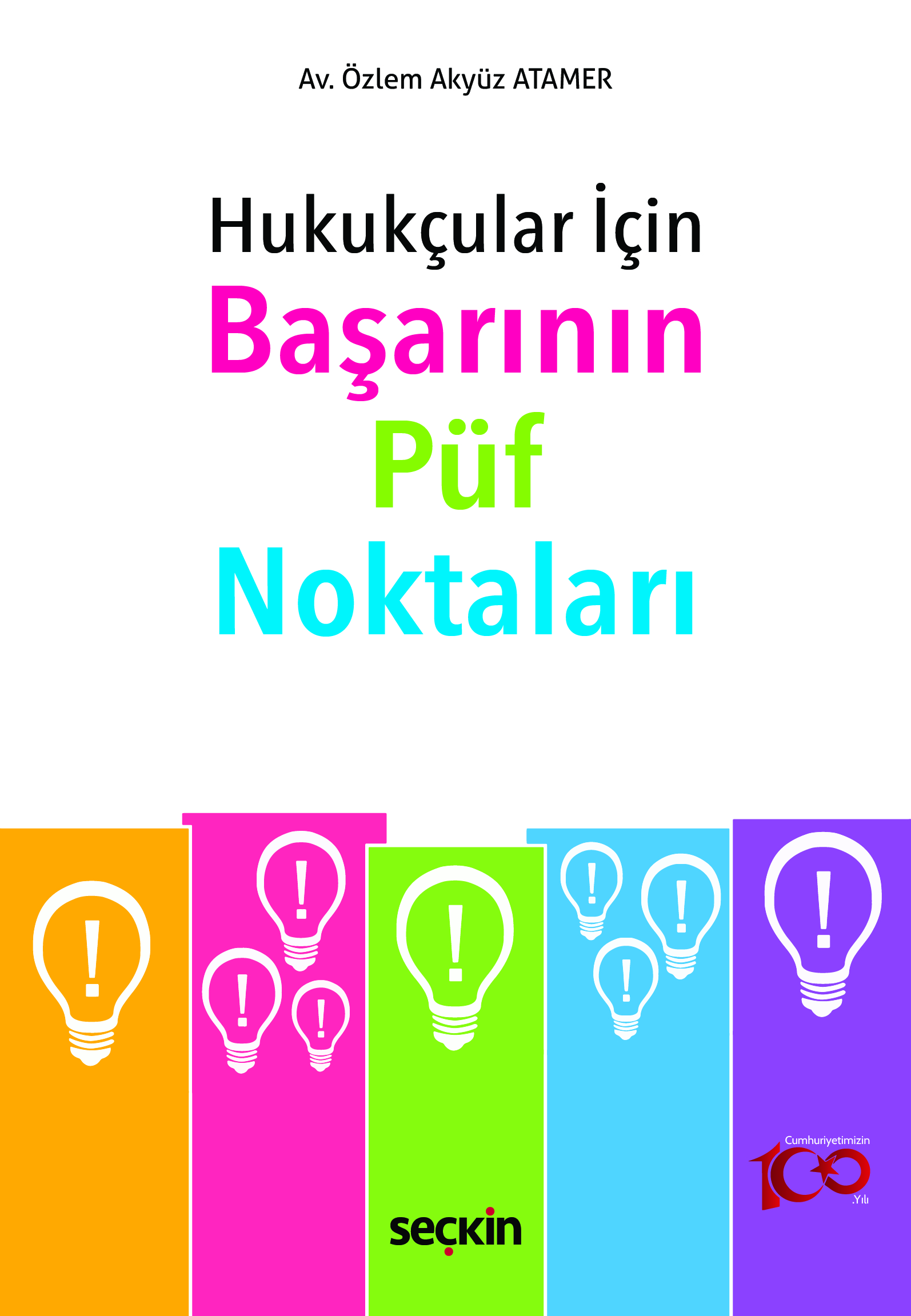 Hukukçular İçin Başarının Püf Noktaları Hukuk Fakültesinde Siz Öğretilmeyenler!