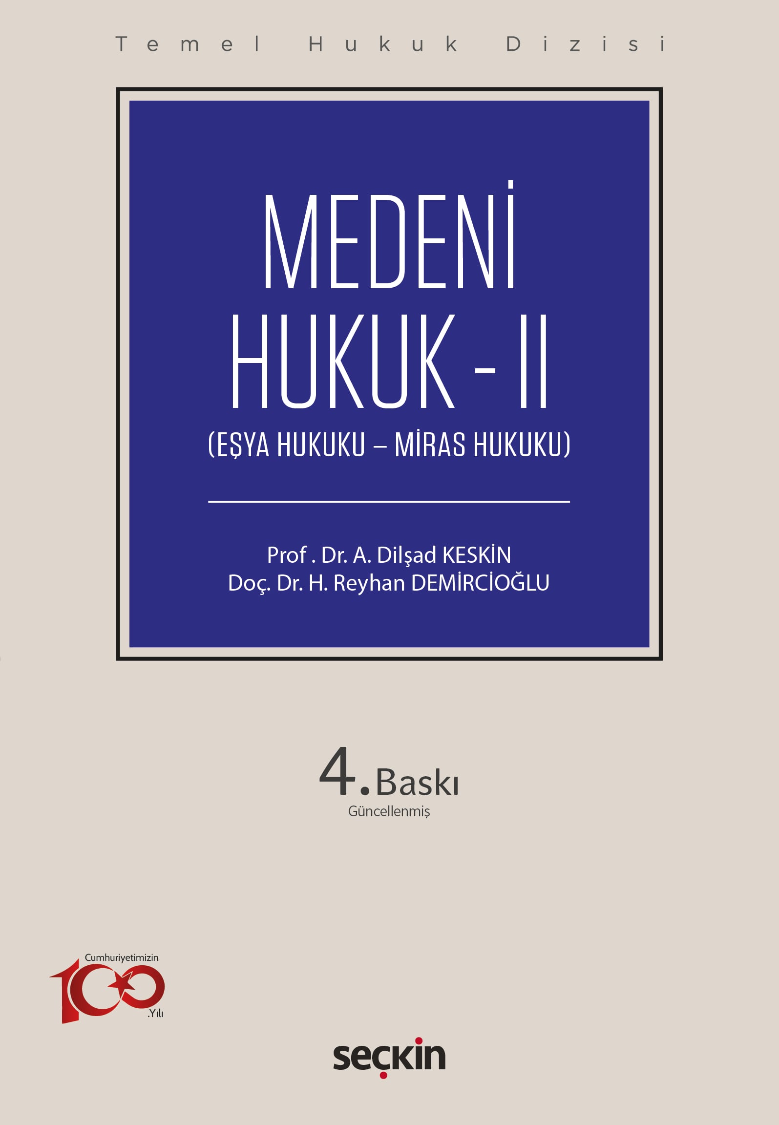 Temel Hukuk DizisiMedeni Hukuk – II (THD) (Eşya Hukuku – Miras Hukuku)
