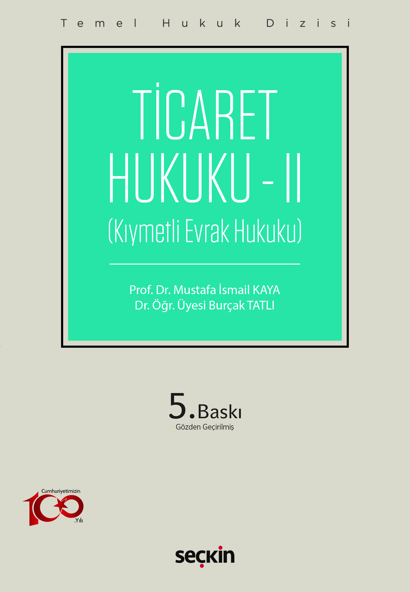 Ticaret Hukuku – II (THD) (Kıymetli Evrak Hukuku)