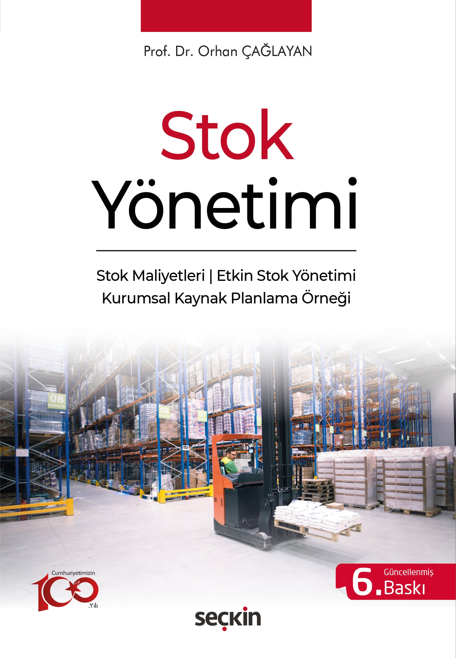 Stok Yönetimi Stok Maliyetleri ¦ Etkin Stok Yönetimi Kurumsal Kaynak Planlama Örneği