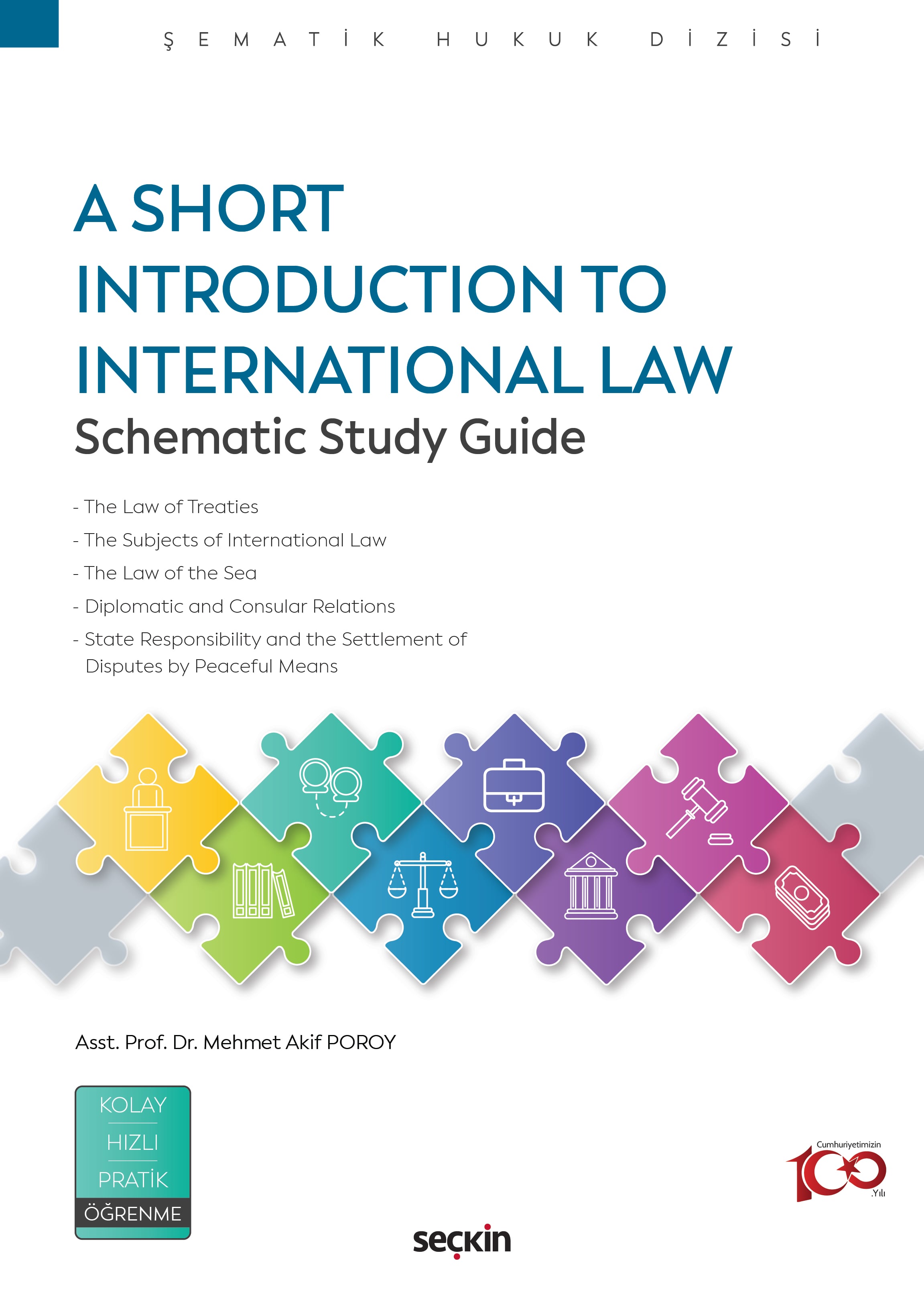 A Short Introduction to International Law  Schematic Study Guide