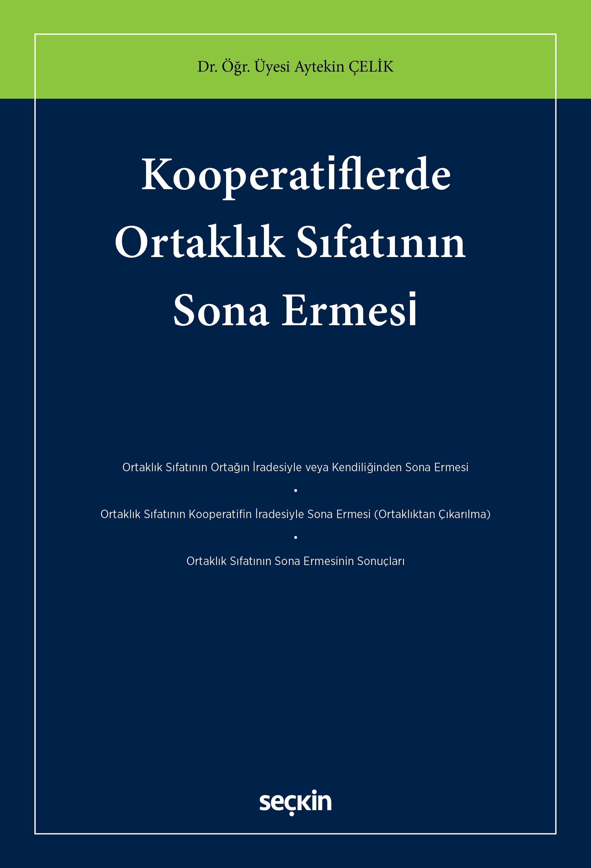 Kooperatiflerde Ortaklık Sıfatının Sona Ermesi