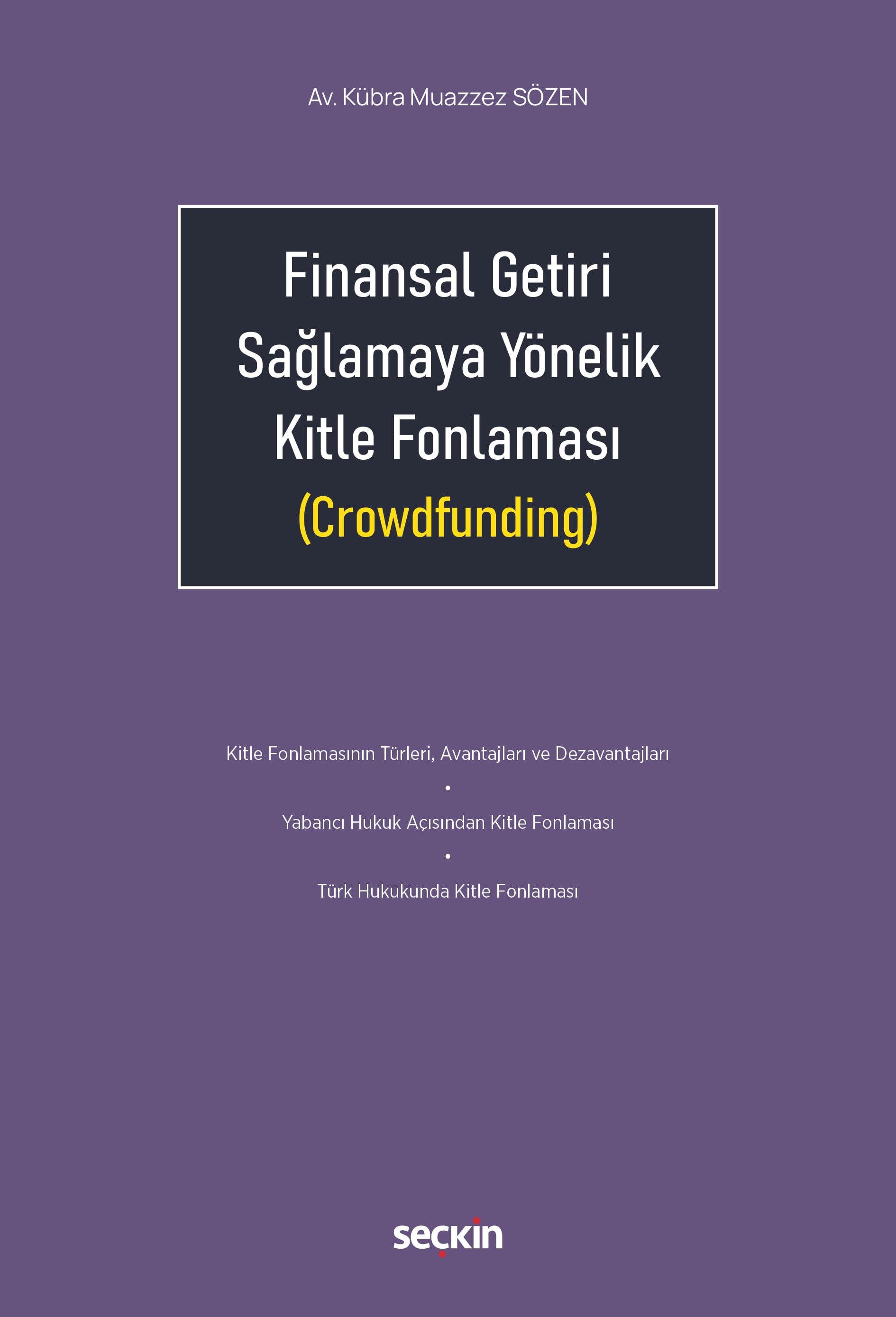 Finansal Getiri Sağlamaya Yönelik Kitle Fonlaması (Crowdfunding)