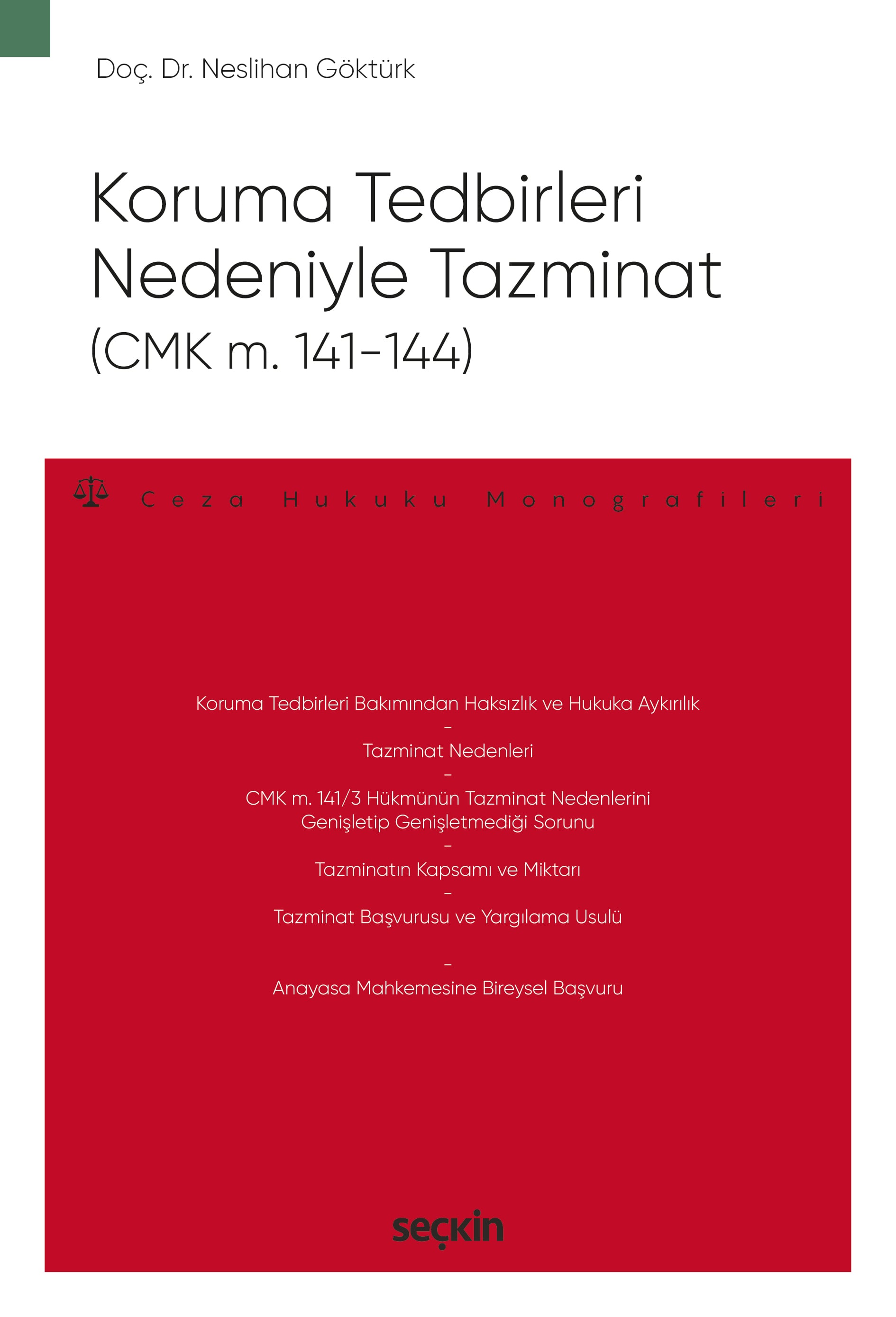 Koruma Tedbirleri Nedeniyle Tazminat (CMK m. 141–144) – Ceza Hukuku Monografileri –