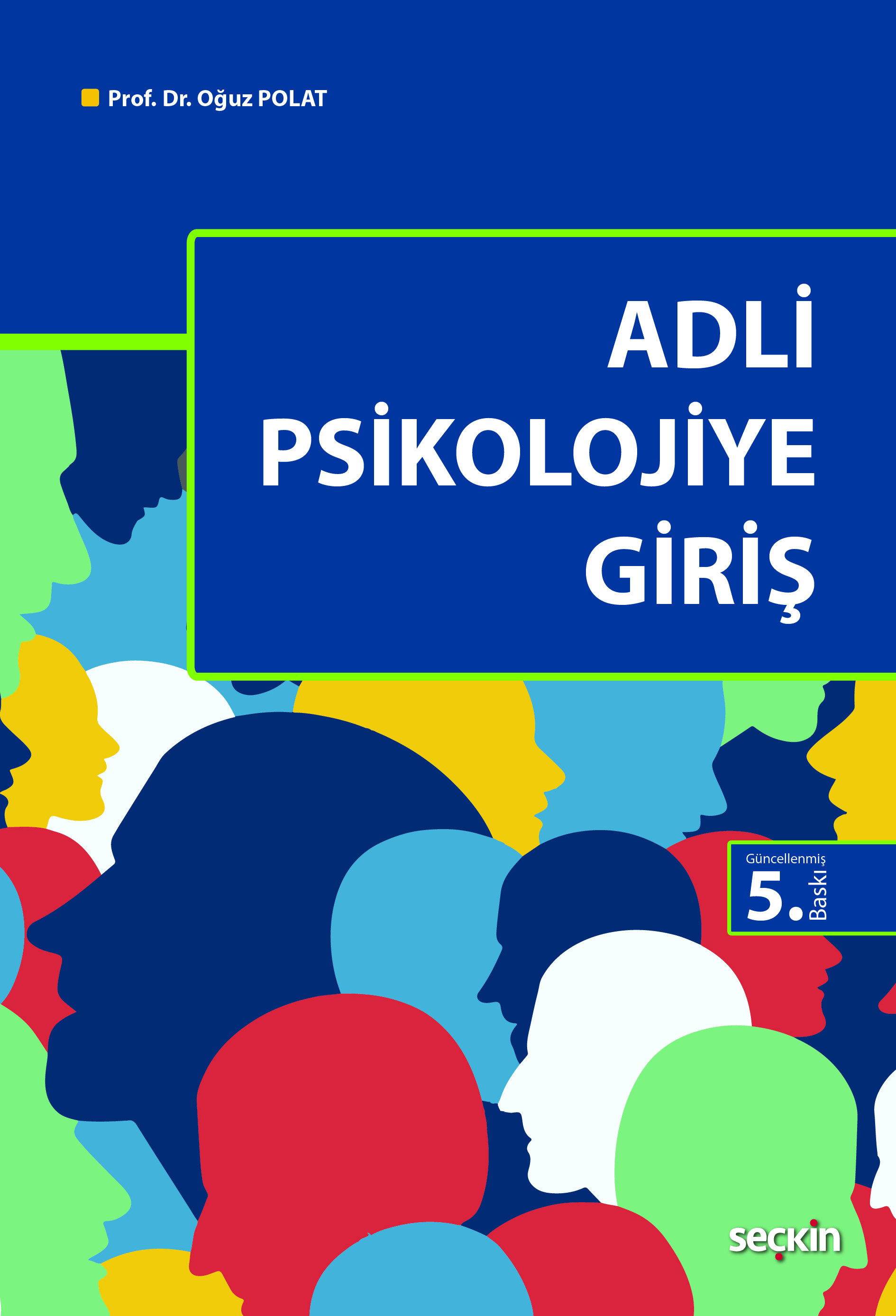 Adli Psikolojiye Giriş, Oğuz Polat - Kitap