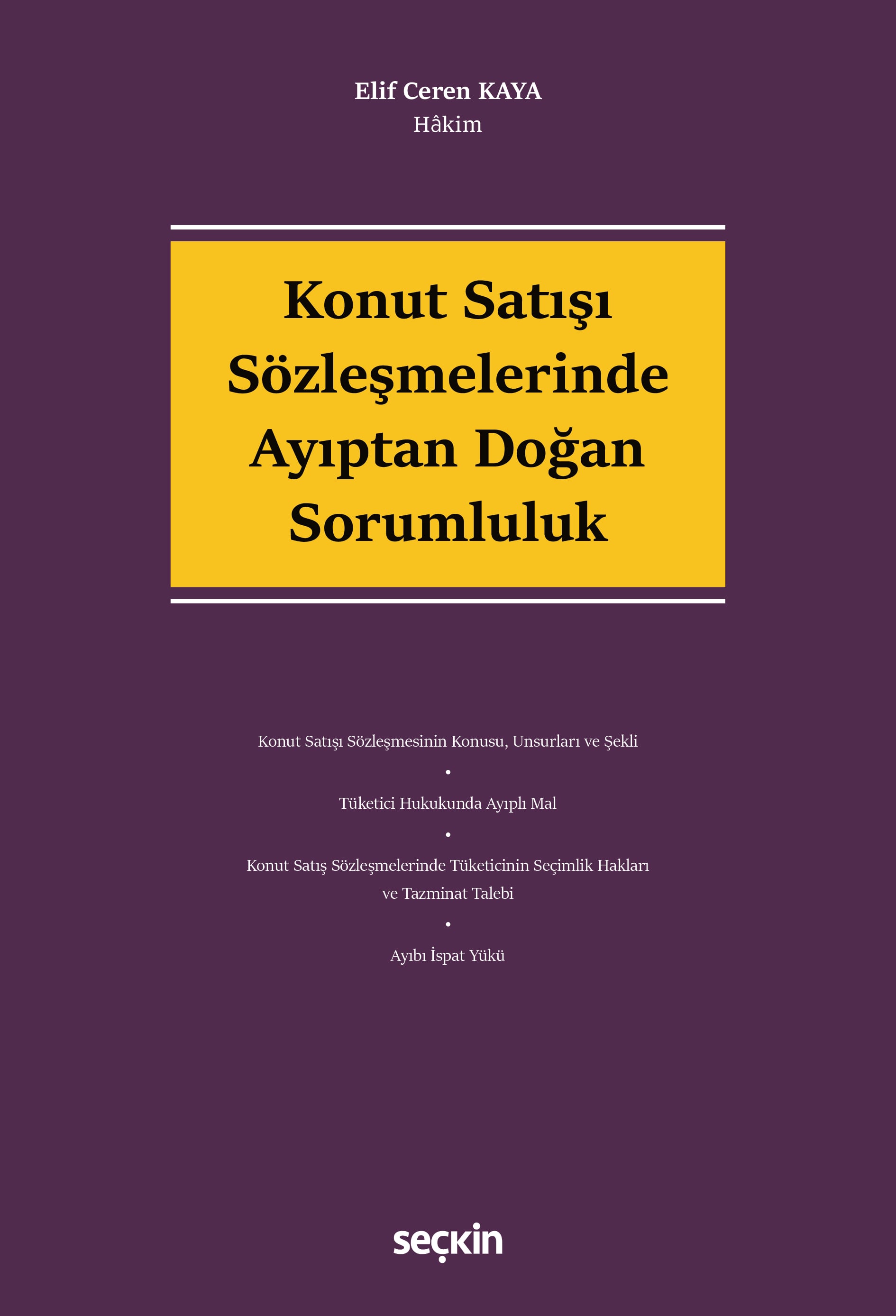 Konut Satışı Sözleşmelerinde Ayıptan Doğan Sorumluluk