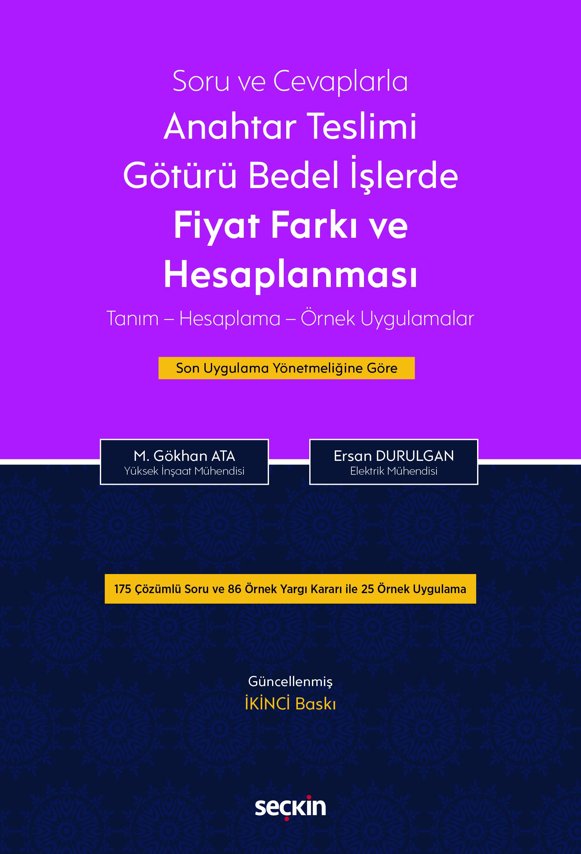 Soru ve CevaplarlaAnahtar Teslimi Götürü Bedel İşlerde Fiyat Farkı ve Hesaplanması Tanım – Hesaplama – Örnek Uygulamalar