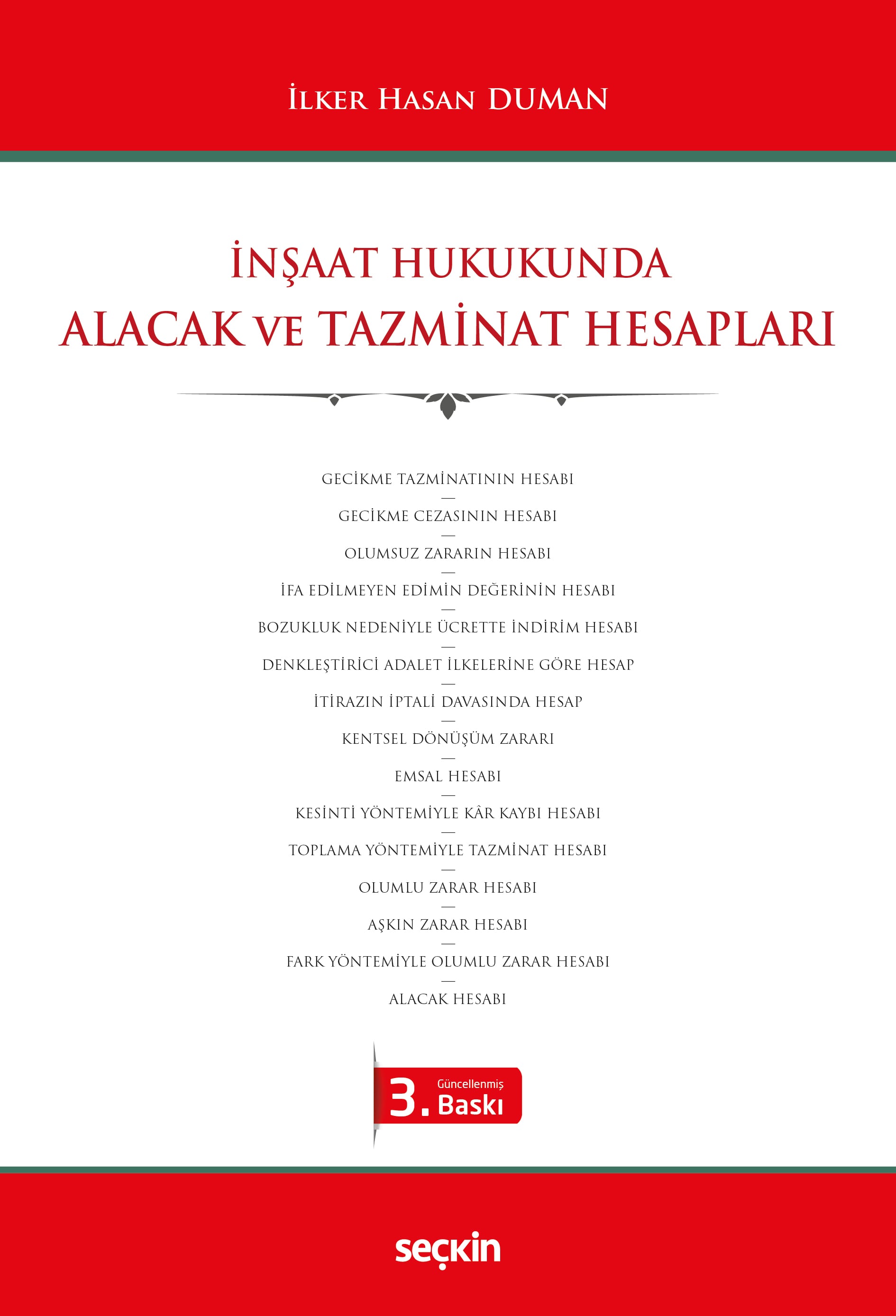İnşaat Hukukunda Alacak ve Tazminat Hesapları