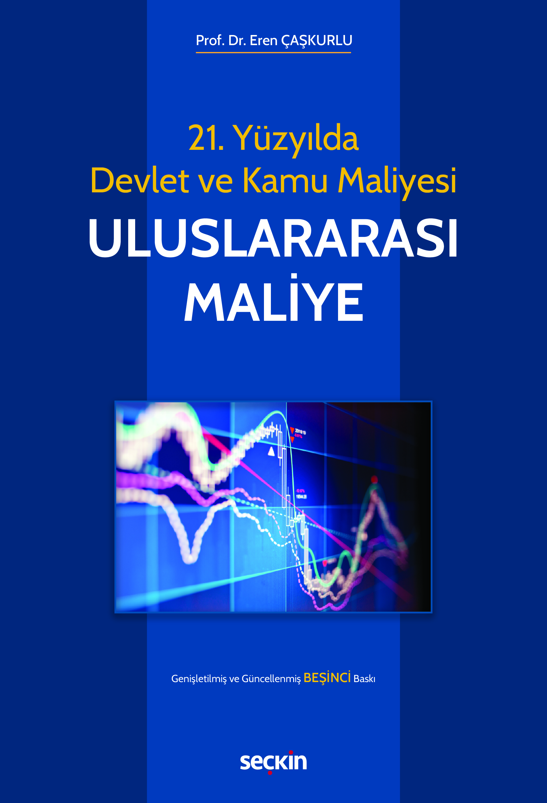 21. Yüzyılda Devlet ve Kamu MaliyesiUluslararası Maliye