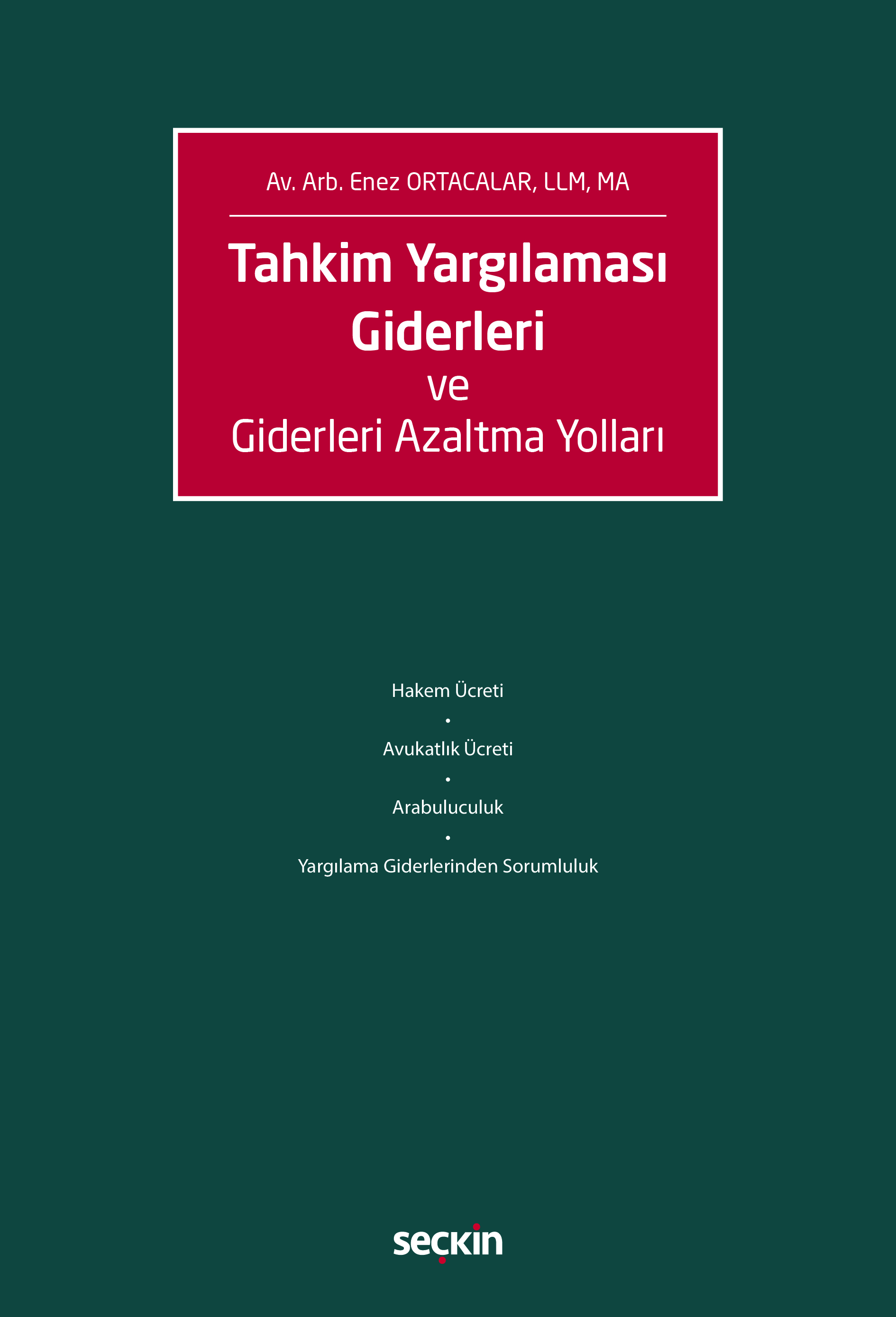Tahkim Yargılaması Giderleri ve Giderleri Azaltma Yolları