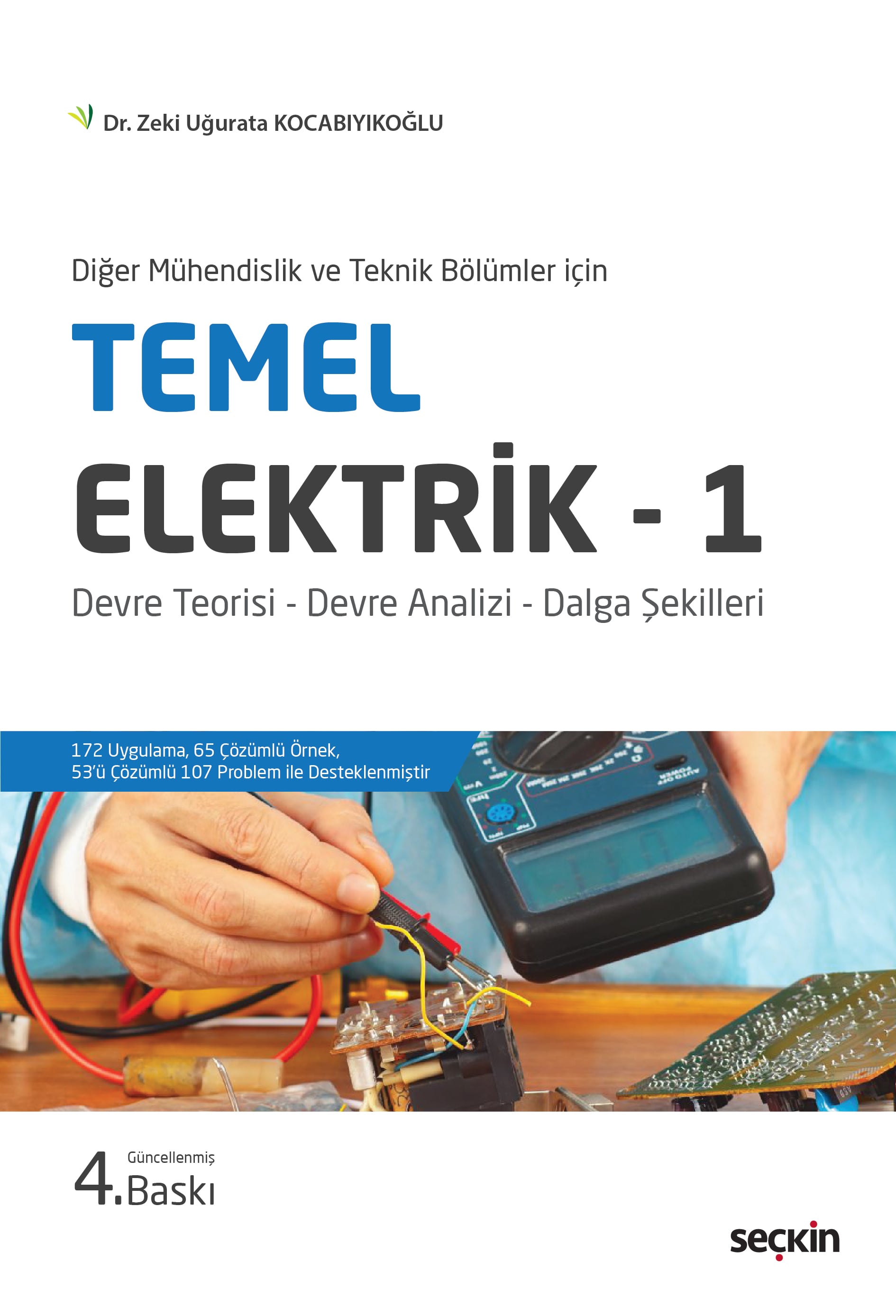 Diğer Mühendislik ve Teknik Bölümleri içinTemel Elektrik – 1 Devre Teorisi – Devre Analizi – Dalga Şekilleri